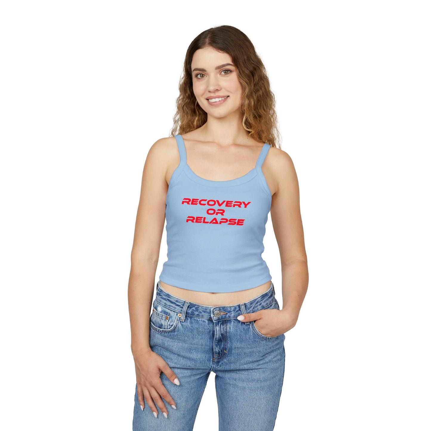 Recovery or Relapse - Women's Spaghetti Strap Tank Top - Motivational Fitness Apparel