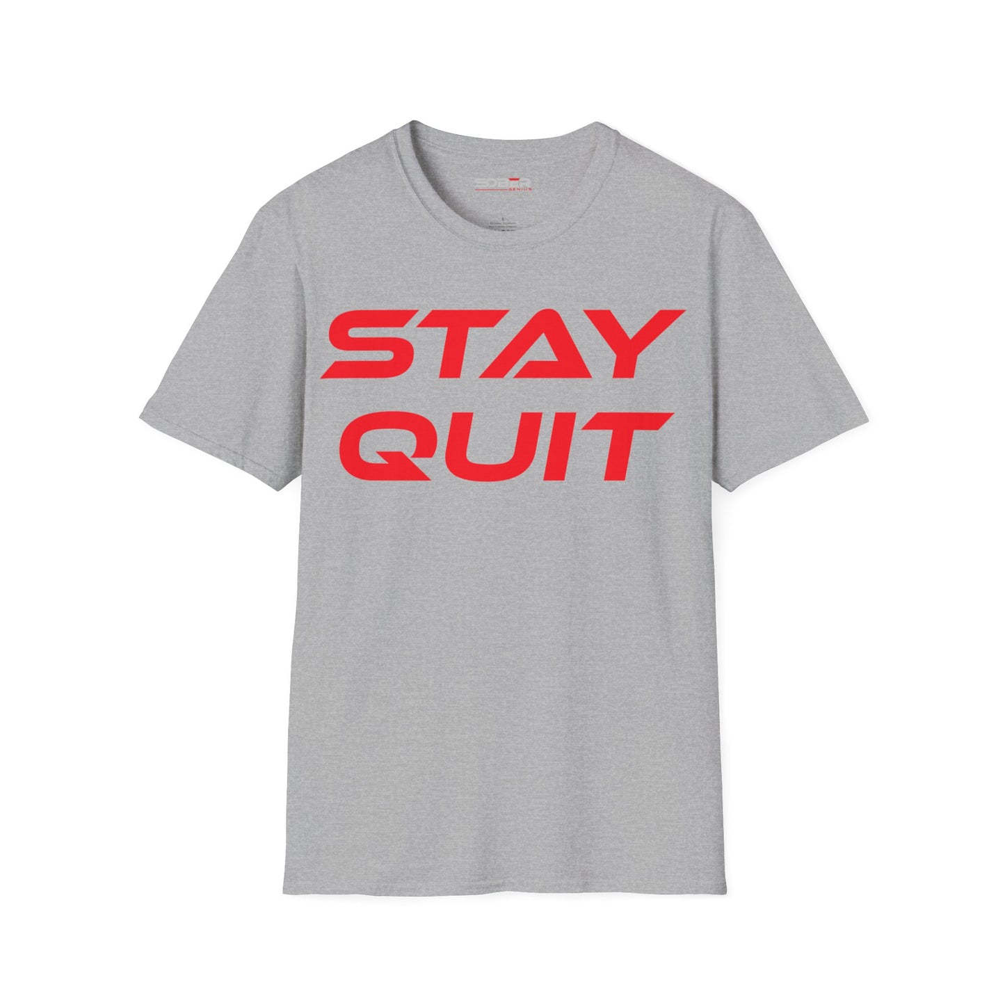 Stay Quit - Unisex Softstyle T-Shirt