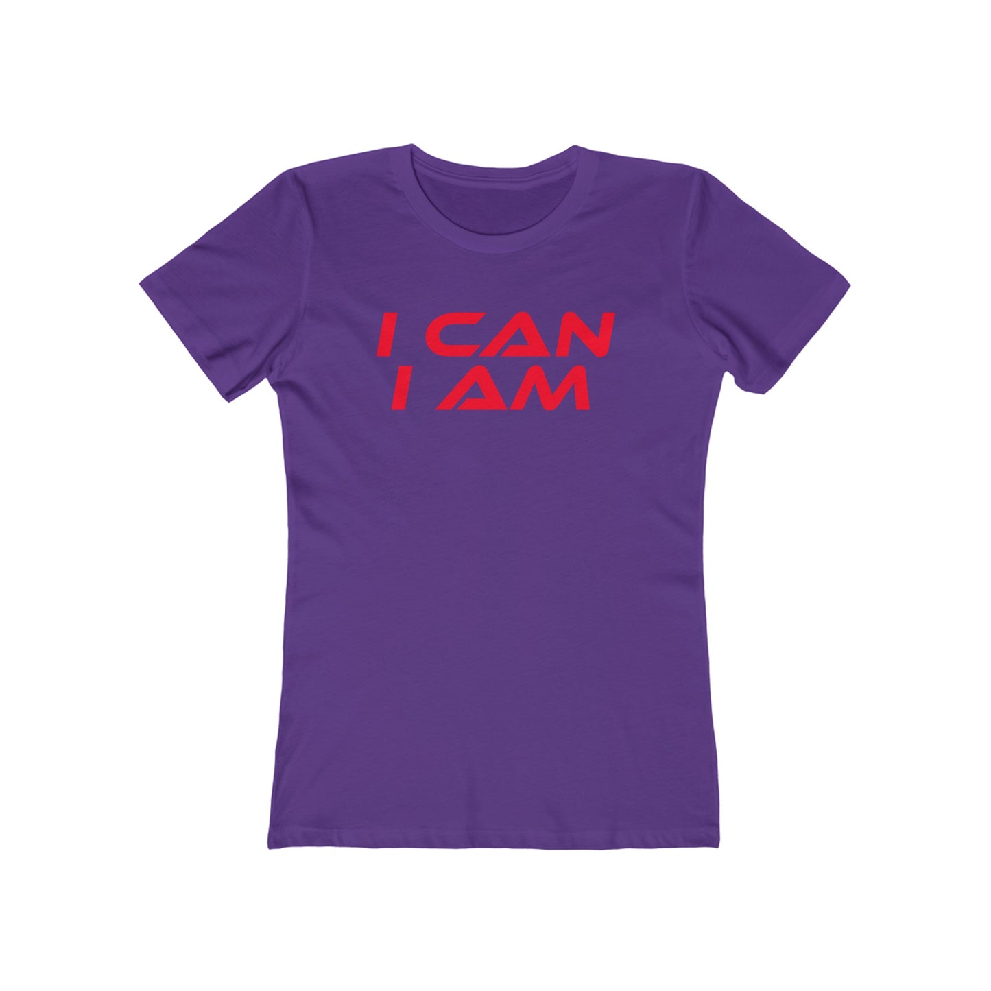 I Can, I Am - The Boyfriend Tee for Women