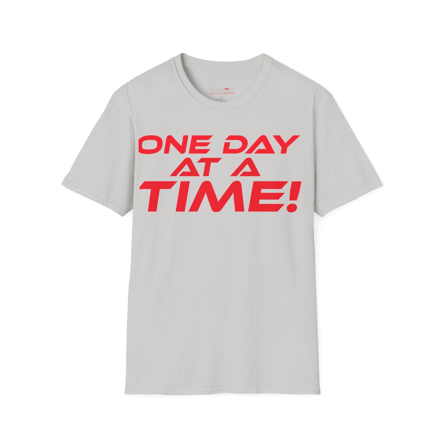 One Day at a Time - Unisex Softstyle T-Shirt - Motivational Graphic Tee