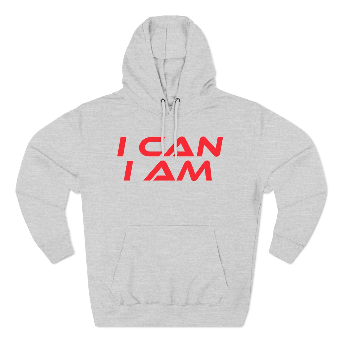 I Can, I Am - Three-Panel Fleece Hoodie