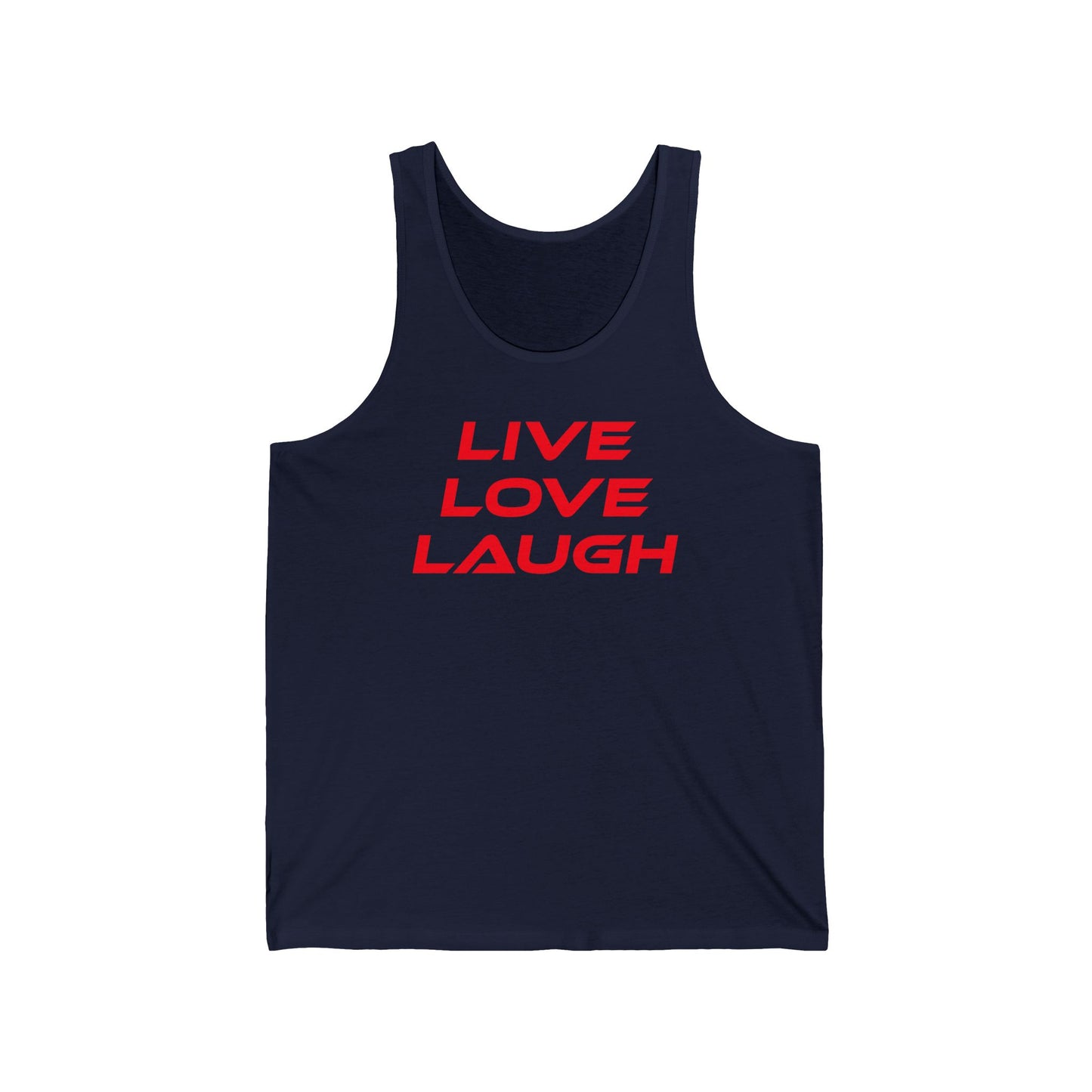 Live Love Laugh - Unisex Jersey Tank