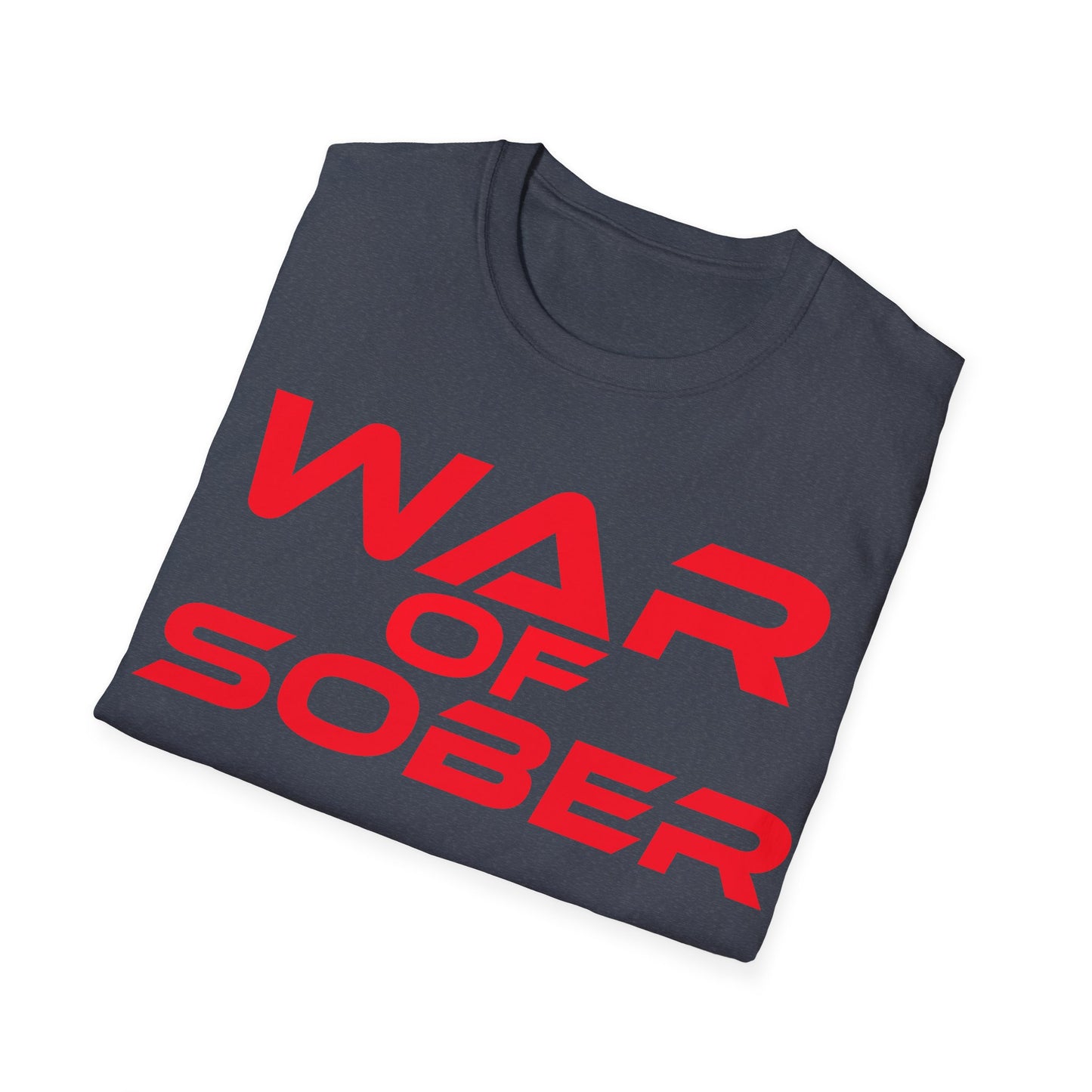 War Of Sober - Unisex Softstyle T-Shirt