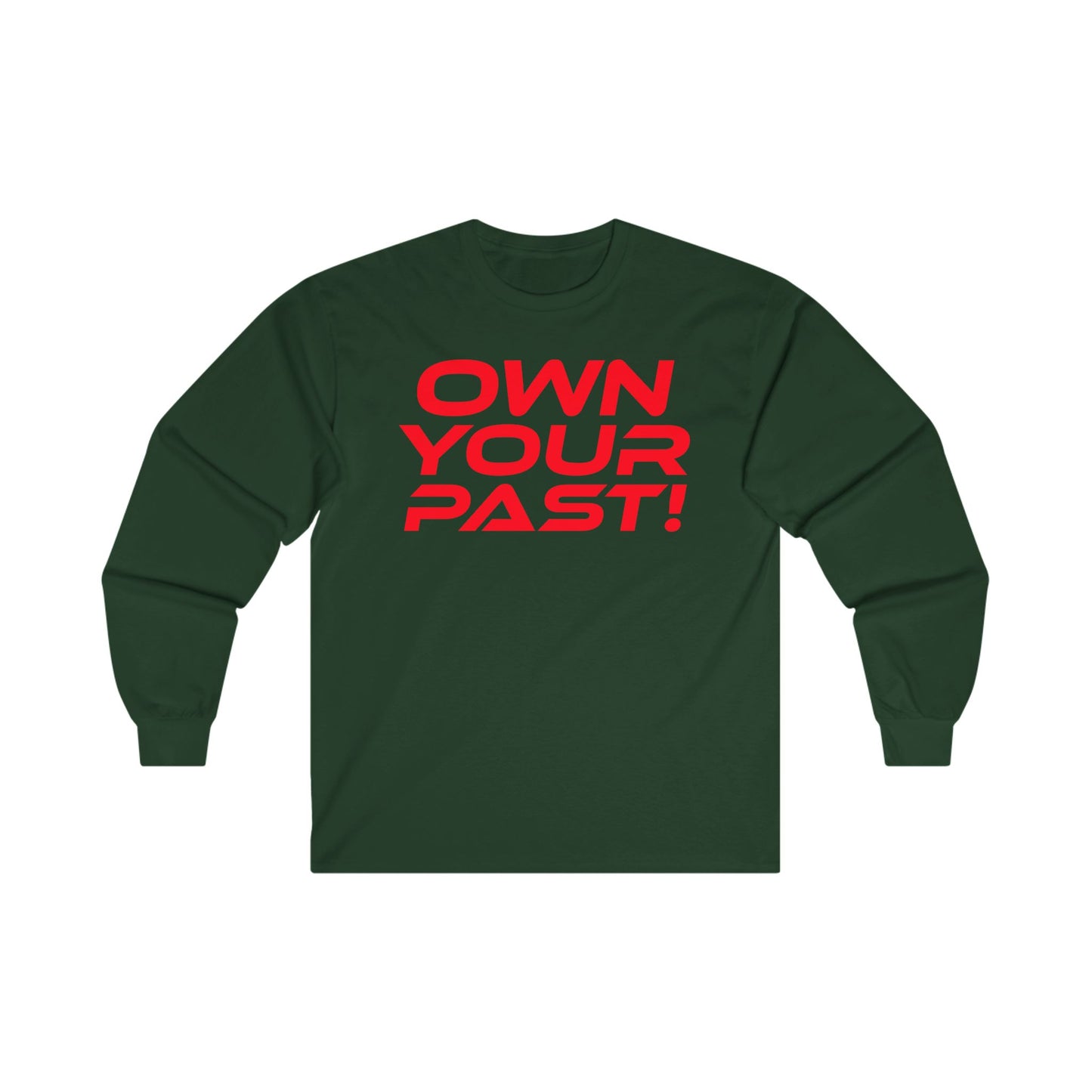 Own Your Past - Unisex Long Sleeve Tee - Retro Inspired Graphic Tee