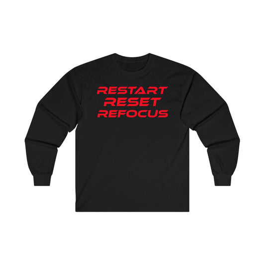 Restart, Reset, Refocus - Unisex Ultra Cotton Long Sleeve Tee - Restart Reset Refocus Motivational Shirt