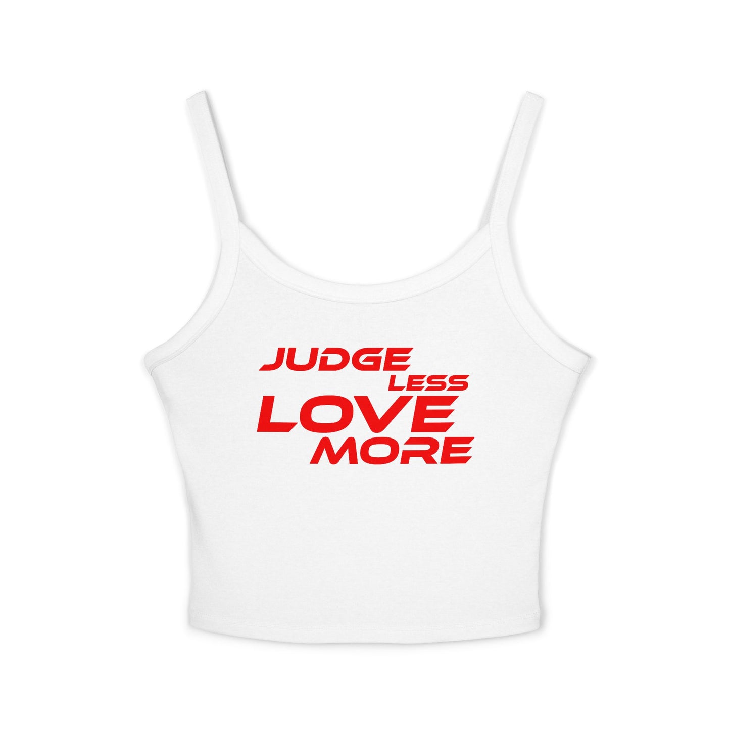 Judge Less Love More Women's Spaghetti Strap Tank Top - Casual Wear for Positive Vibes