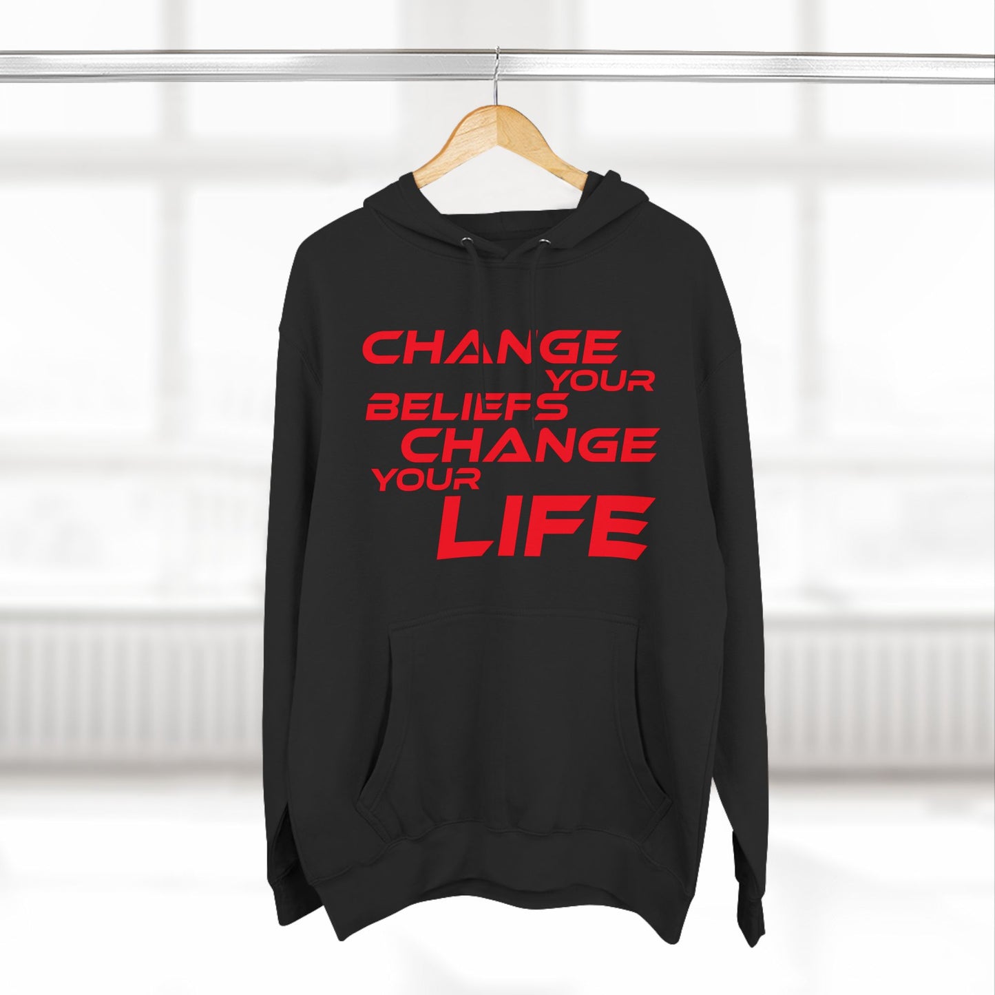 Change Your Beliefs, Change Your Life - Inspiring Fleece Hoodie - "Change Your Beliefs, Change Your Life"