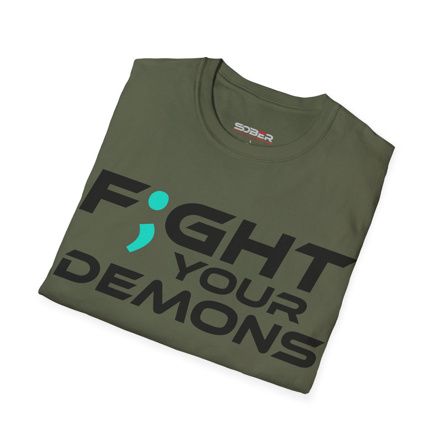 F;ght Your Demons (BLACK) - Unisex Softstyle T-Shirt