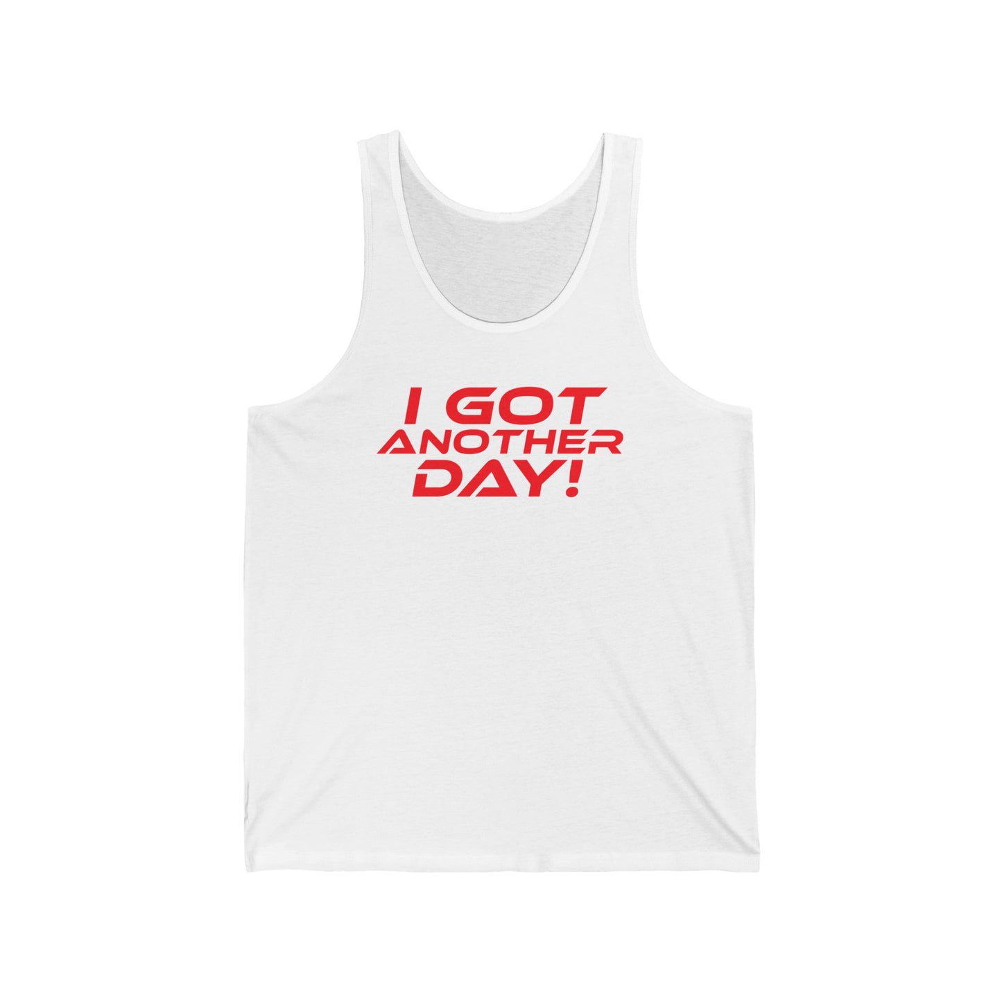 I Got Another Day - Unisex Jersey Tank