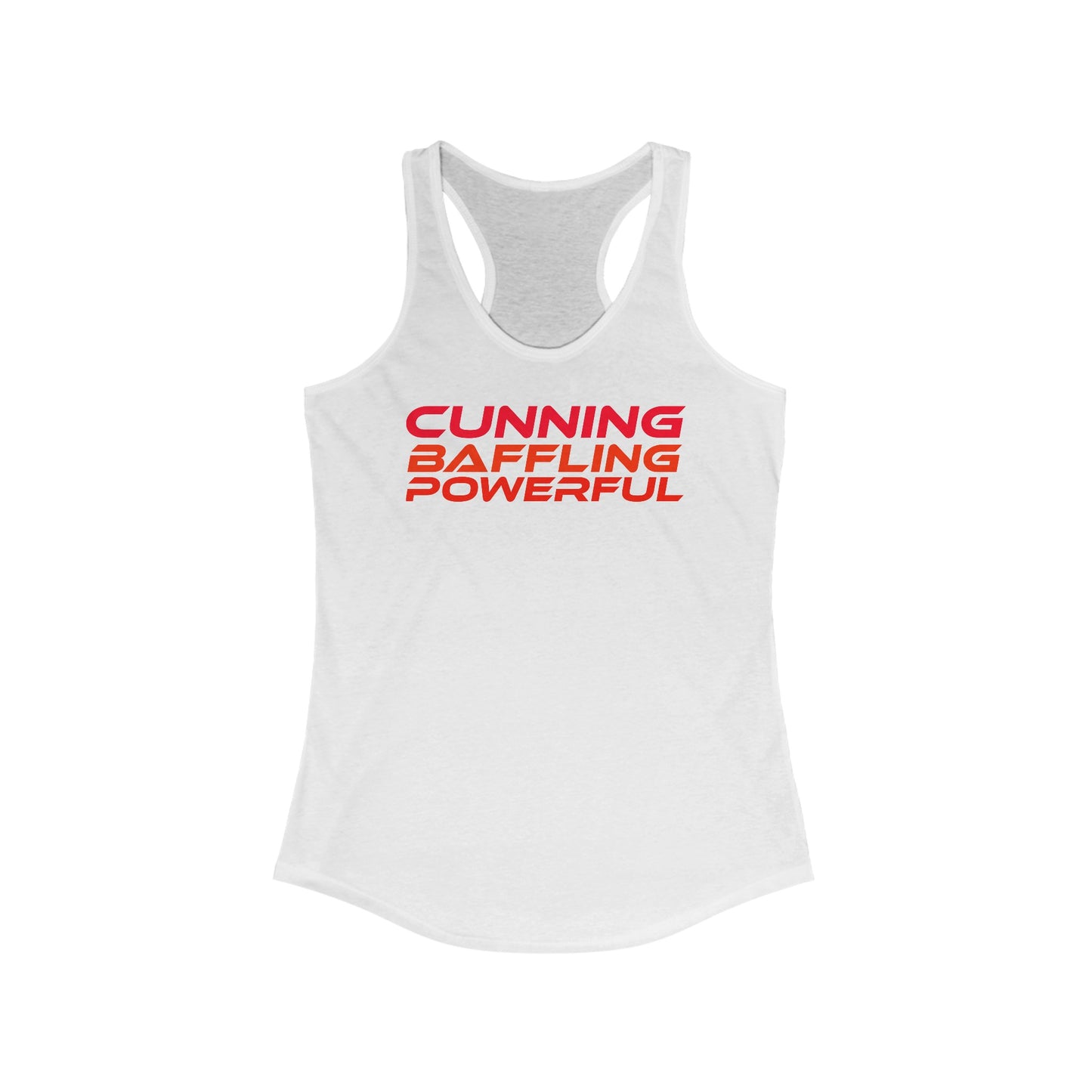 Cunning, Baffling, Powerful - Women's Ideal Racerback Tank