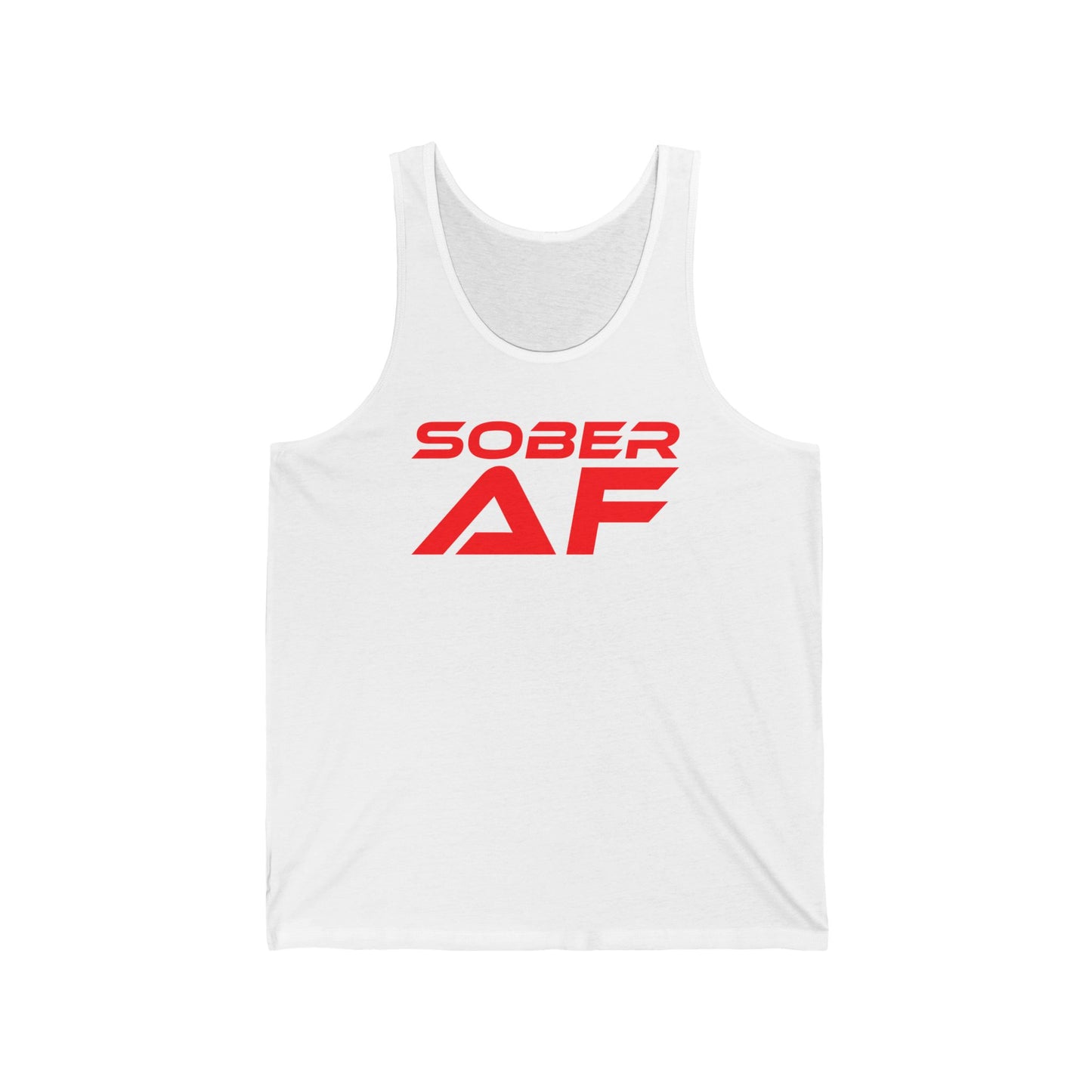 Sober AF - Unisex Jersey Tank