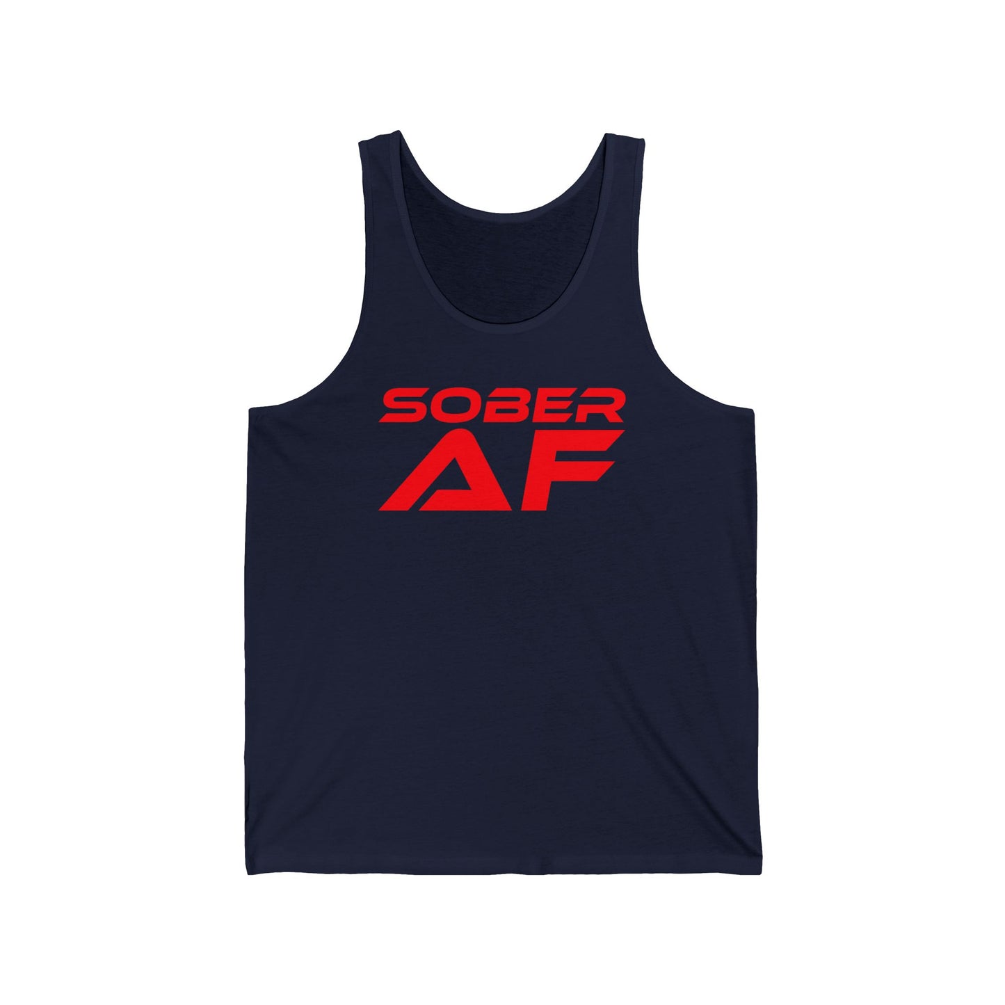 Sober AF - Unisex Jersey Tank