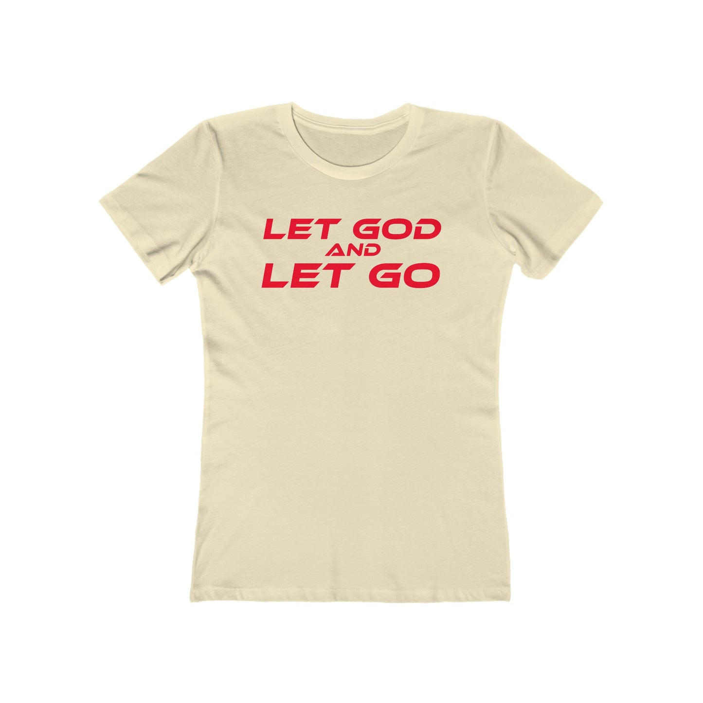 Let God, Let Go - The Boyfriend Tee for Women