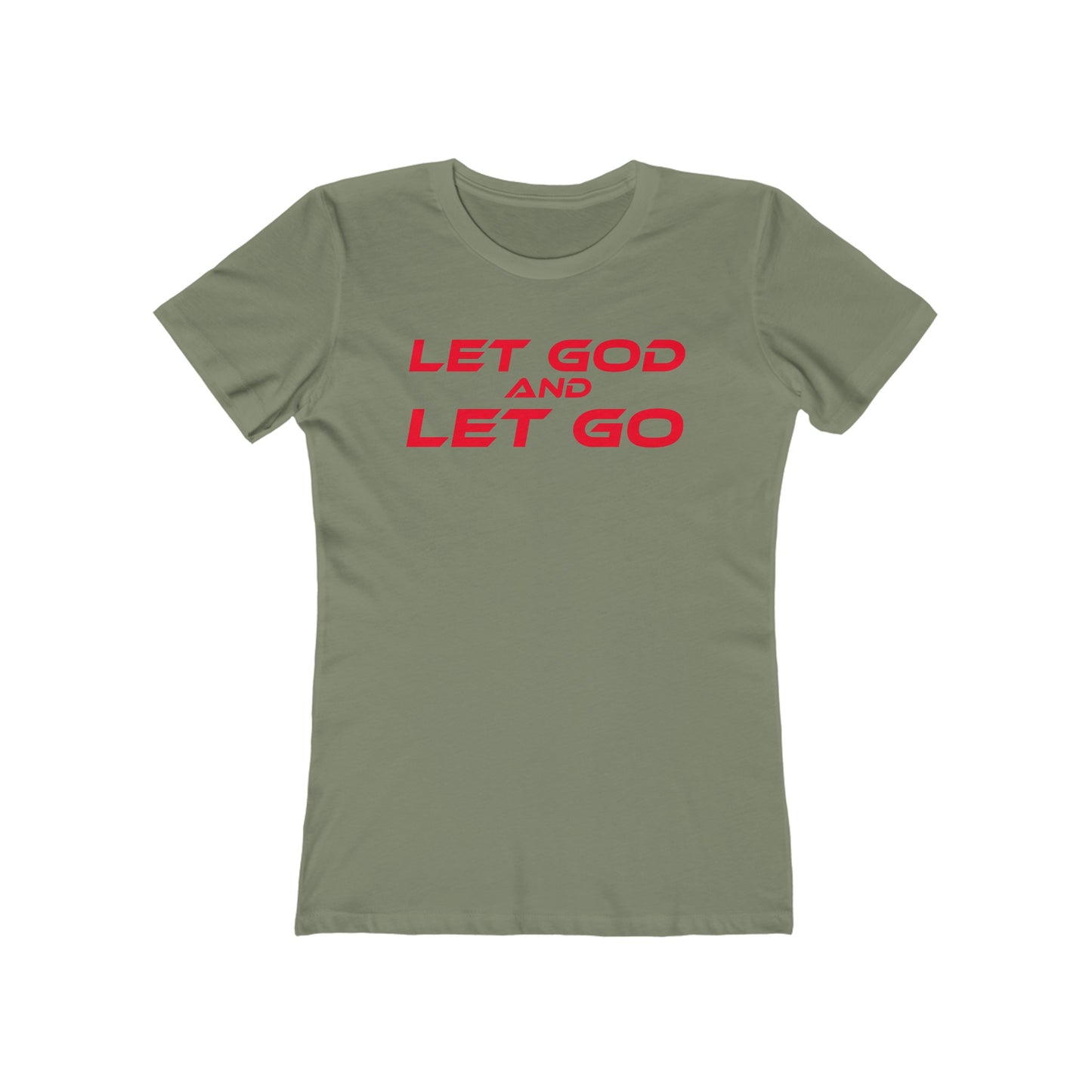 Let God, Let Go - The Boyfriend Tee for Women