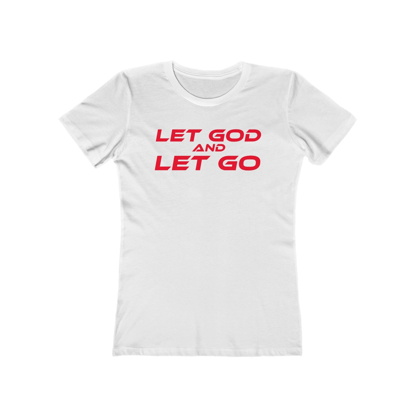 Let God, Let Go - The Boyfriend Tee for Women