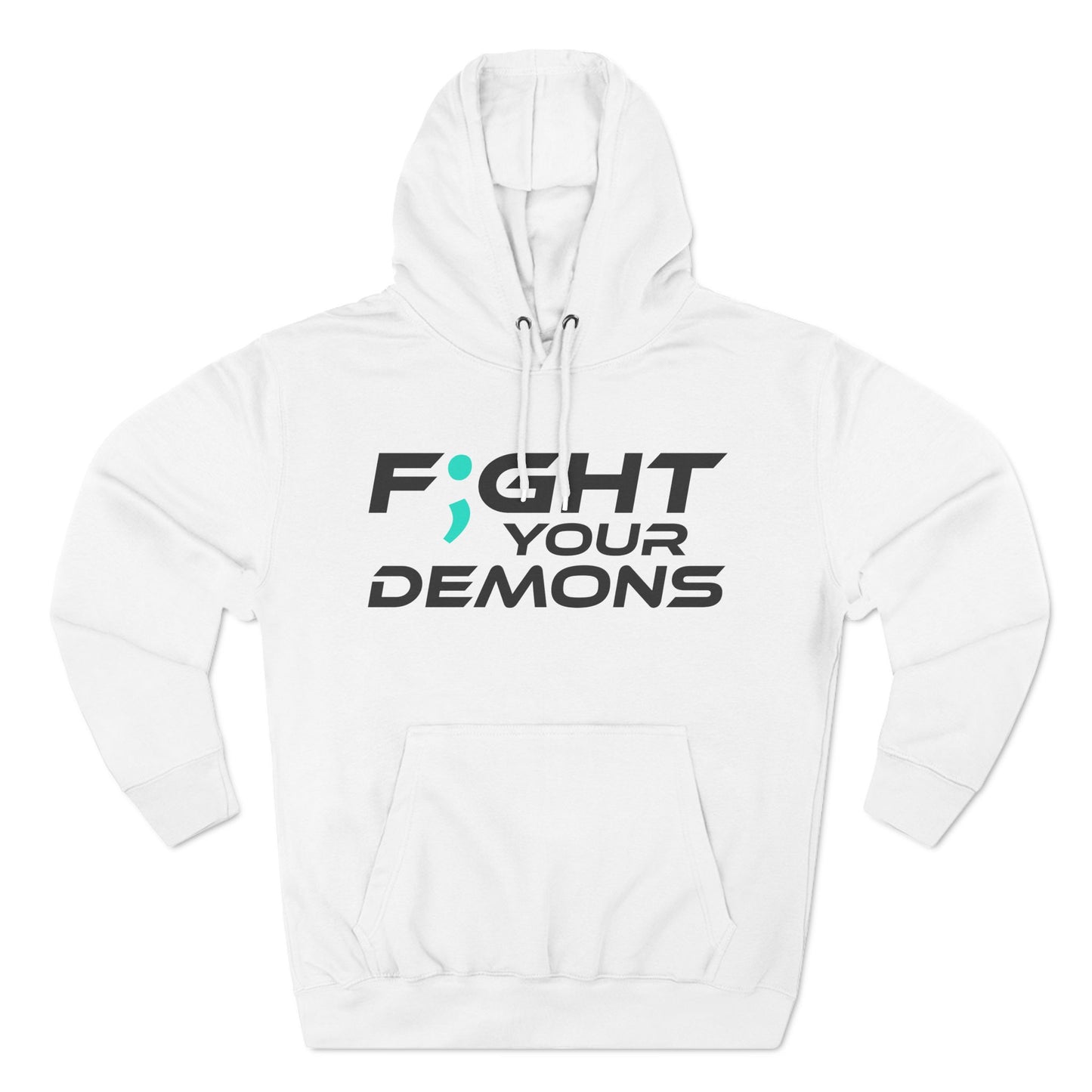 F;ght Your Demons (BLACK) - Three-Panel Fleece Hoodie