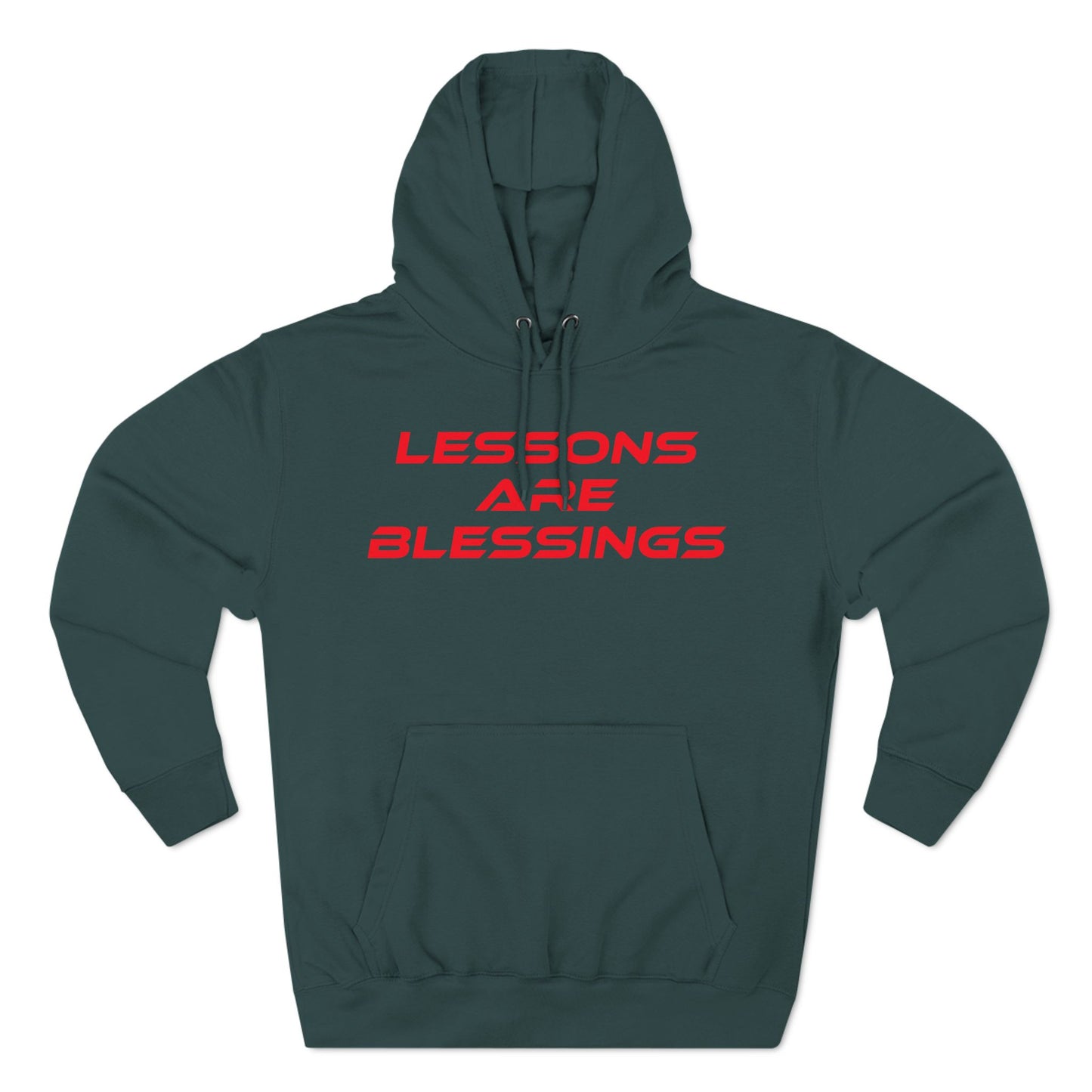 Lessons Are Blessings - Three-Panel Fleece Hoodie