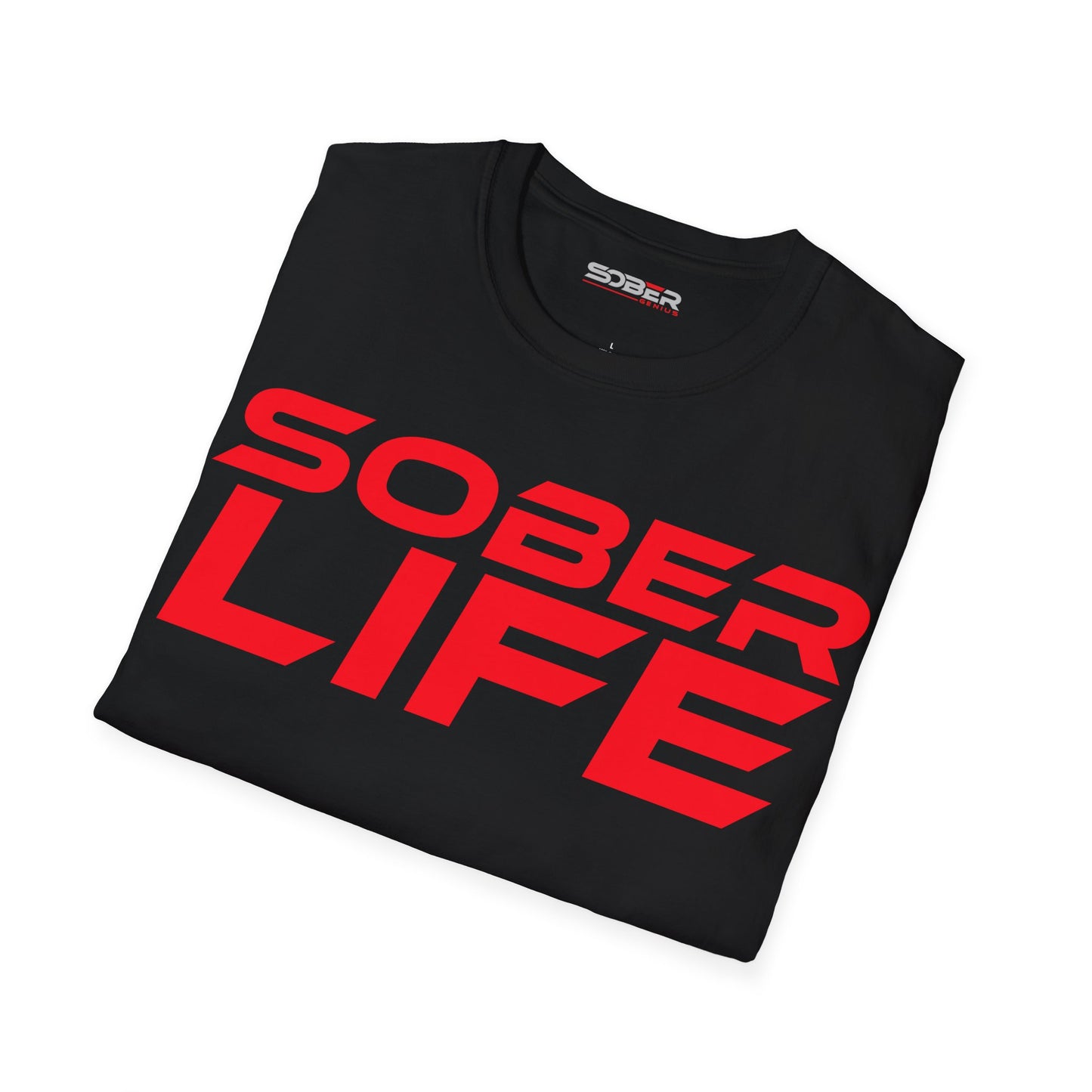 Sober Life - Unisex Softstyle T-Shirt