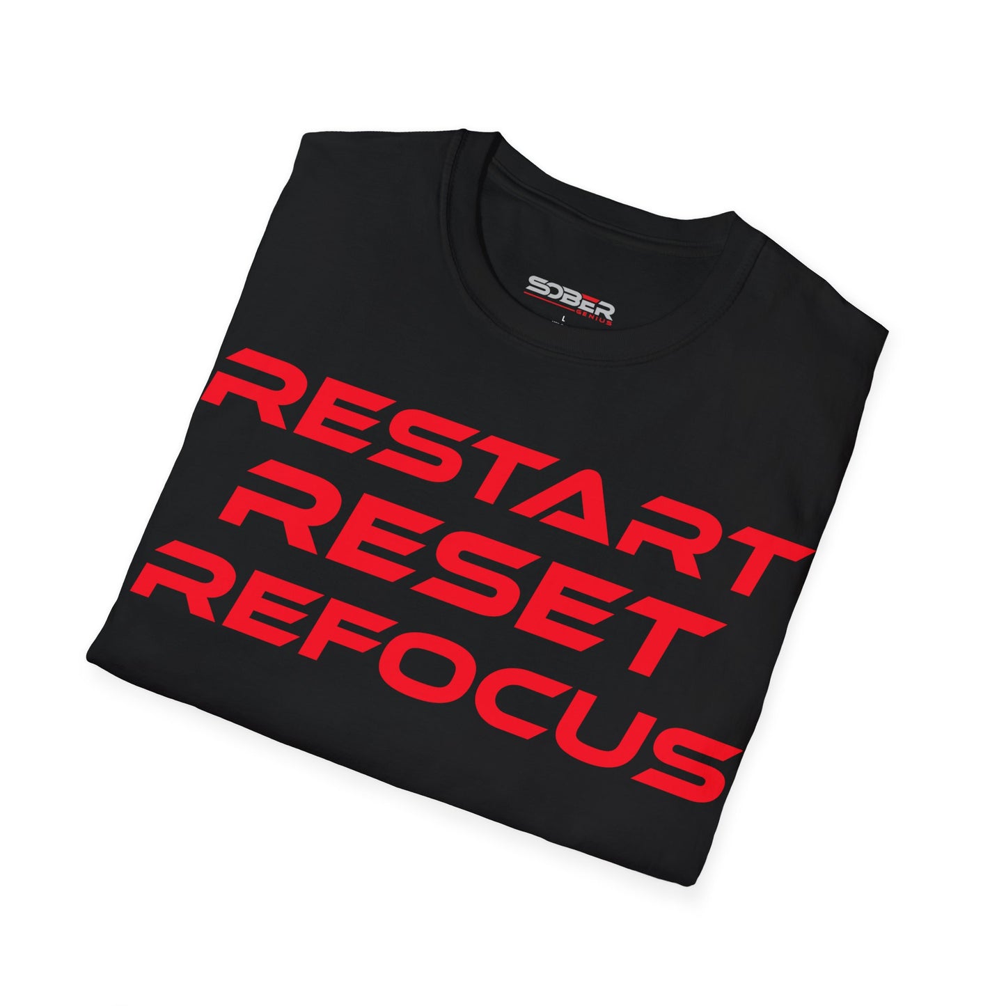 Restart, Reset, Refocus - Motivational Unisex Softstyle T-Shirt - 'Restart, Reset, Refocus' - Perfect for Self-Care and Mindfulness