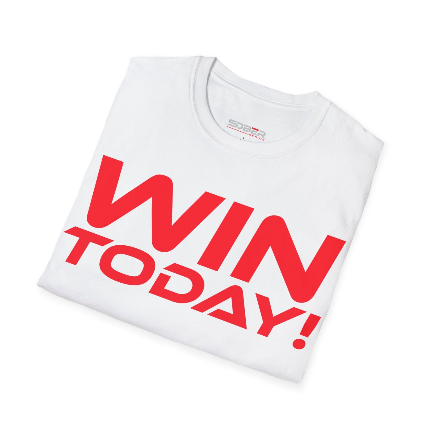 Win Today - Unisex Softstyle T-Shirt