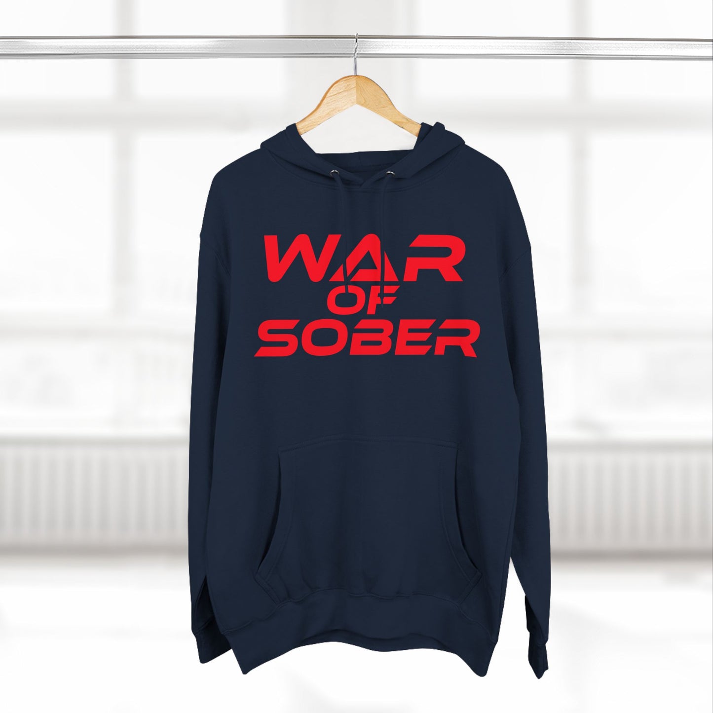 War Of Sober - A three-panel fleece hoodie