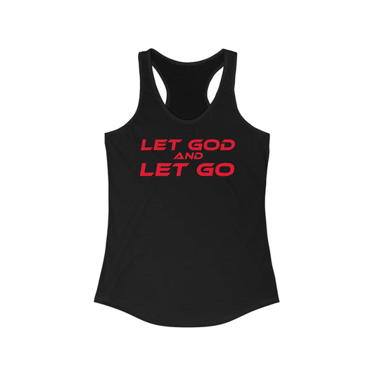 Let God, Let Go - Women's Ideal Racerback Tank