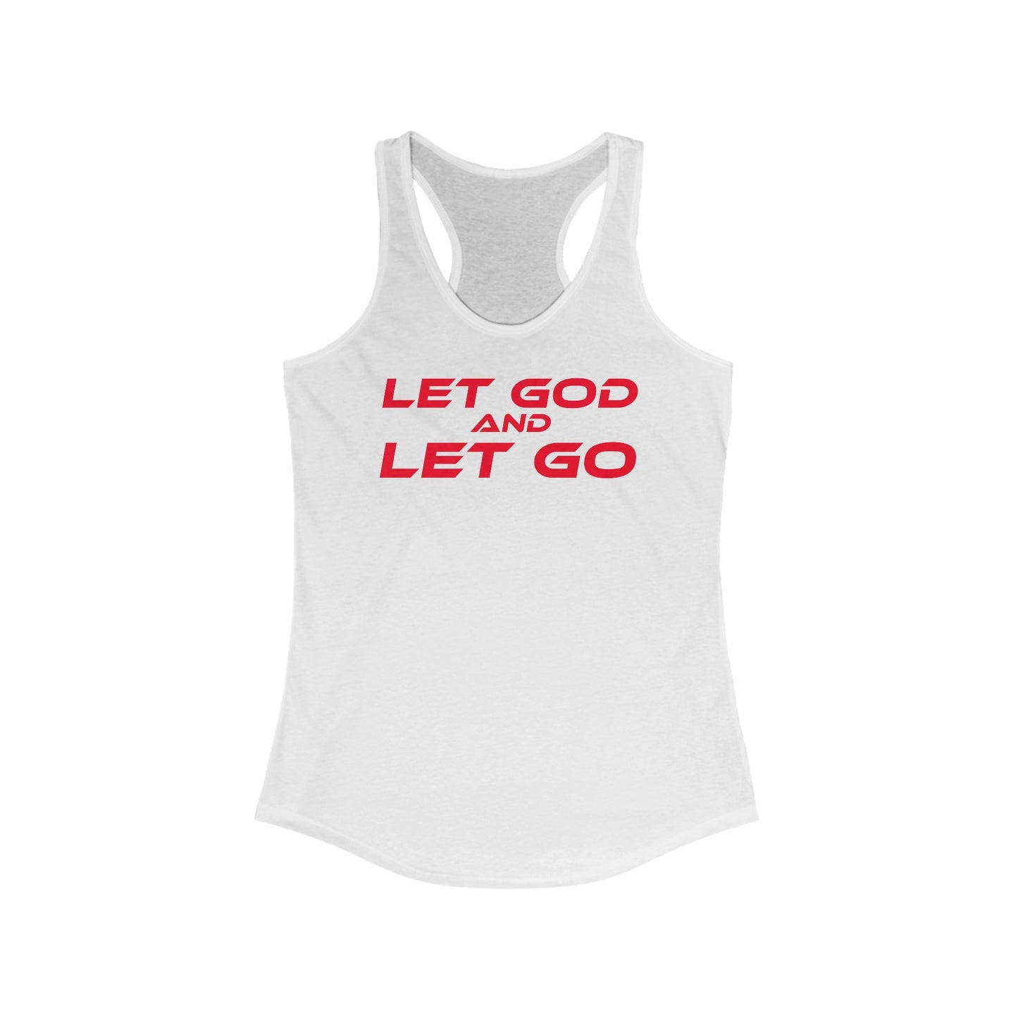 Let God, Let Go - Women's Ideal Racerback Tank