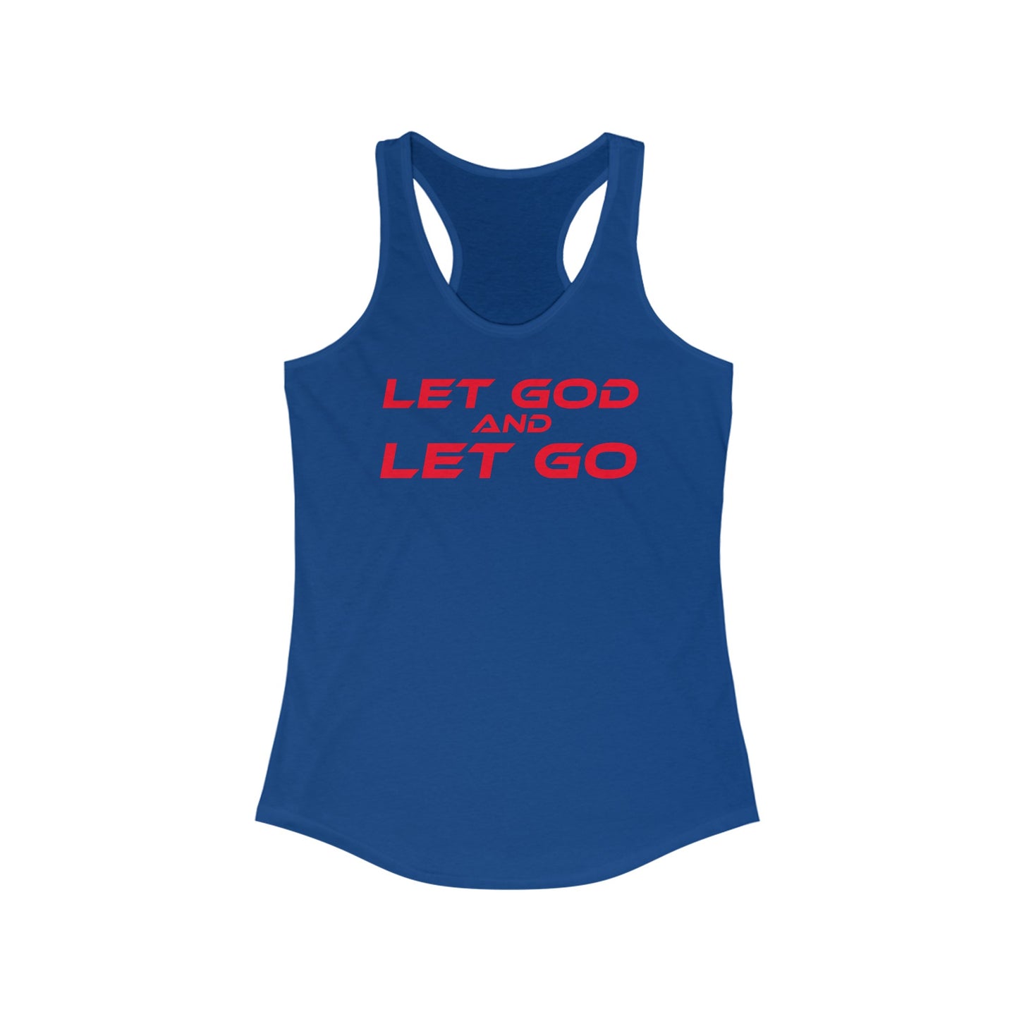 Let God, Let Go - Women's Ideal Racerback Tank