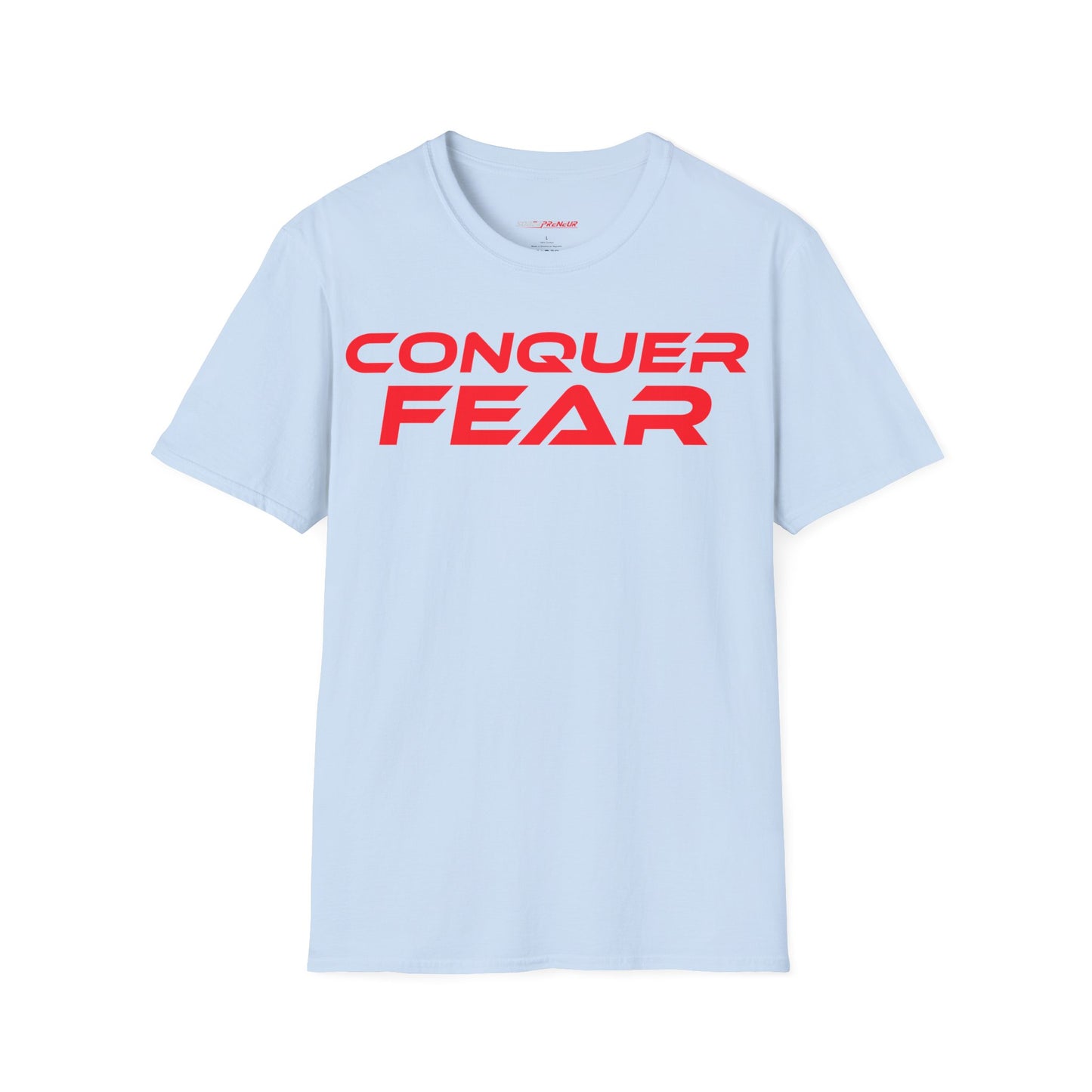 Conquer Fear - Unisex Softstyle T-Shirt - Motivational Graphic Tee