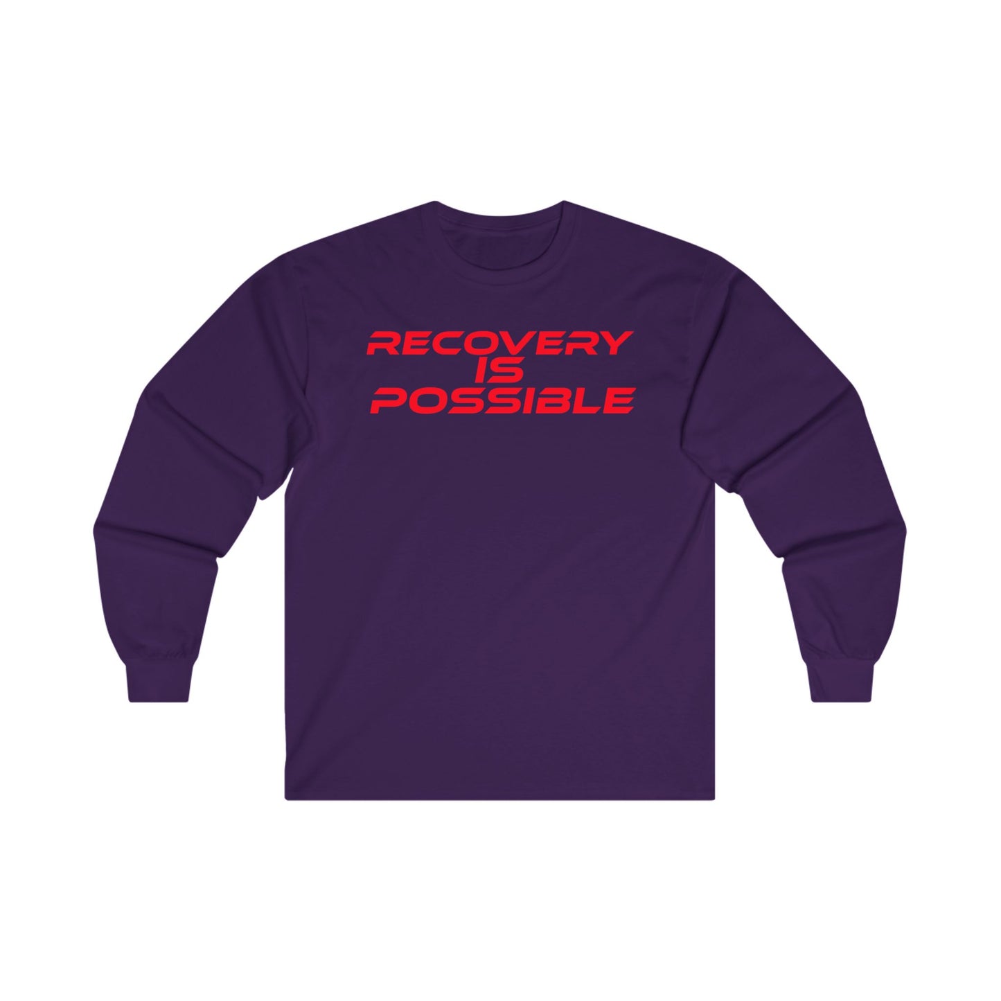 Recovery Is Possible - Unisex Long Sleeve Tee - Motivational Cotton Shirt