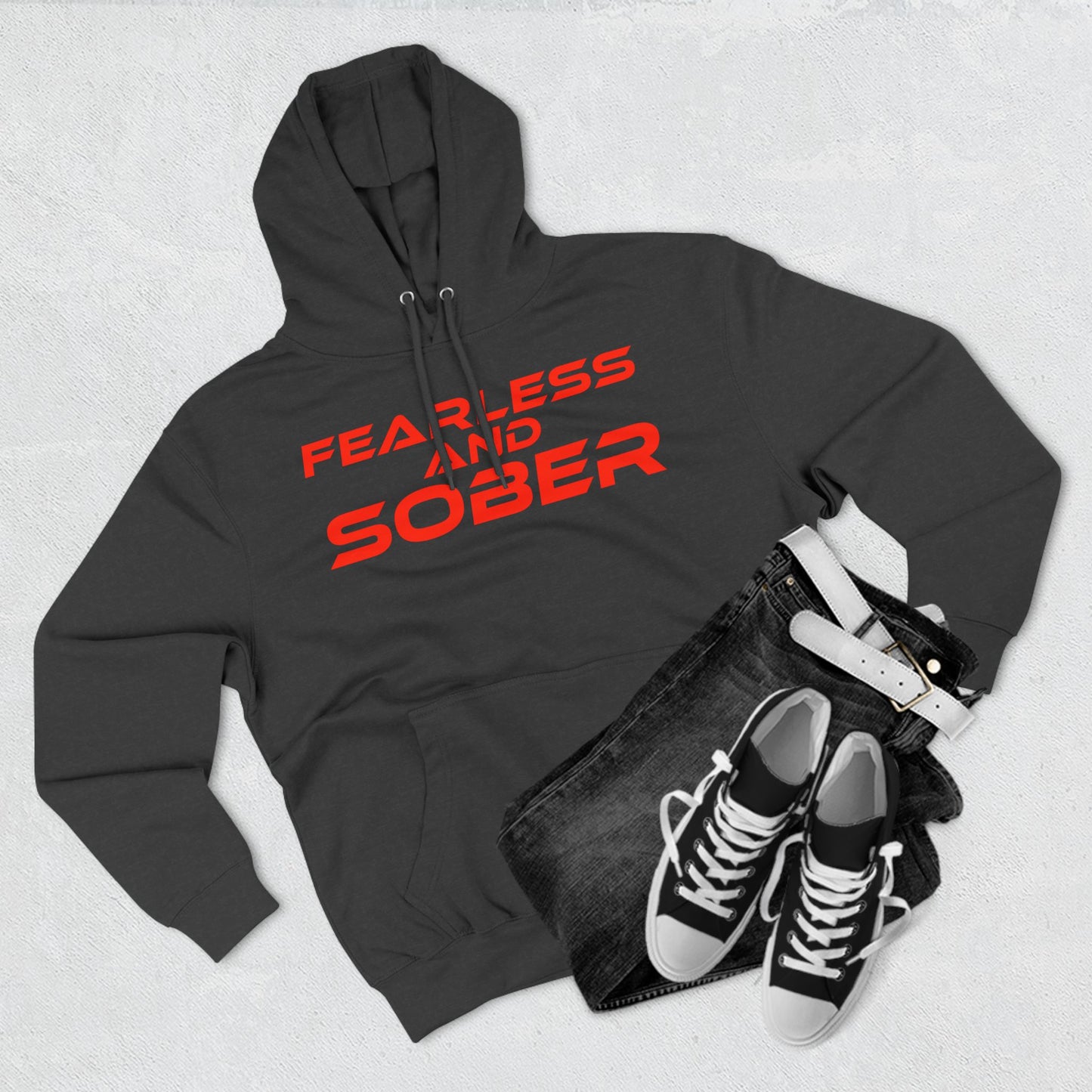 Fearless and Sober -Three-Panel Fleece Hoodie