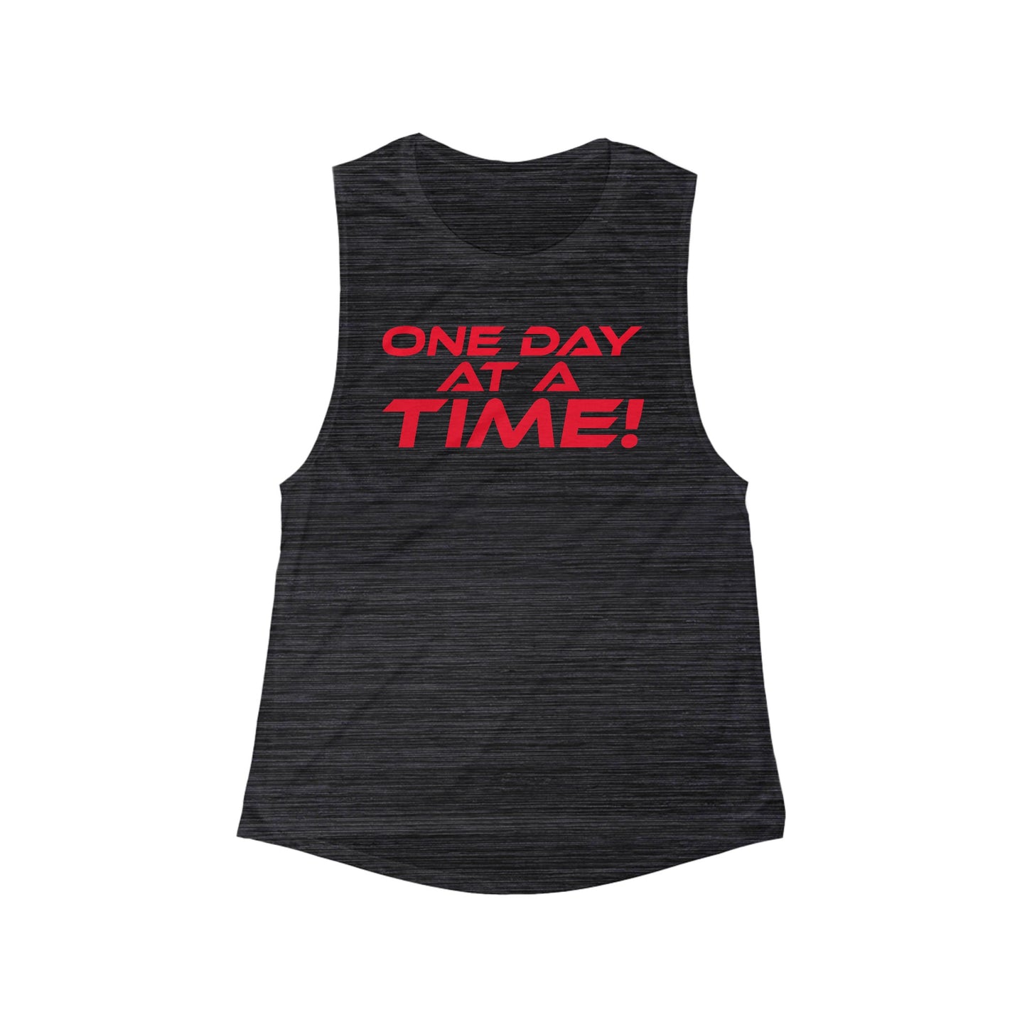 One Day at a Time - Inspirational Women's Flowy Muscle Tank