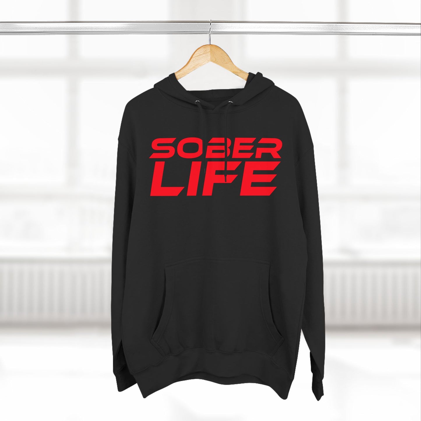 Sober Life - Three-Panel Fleece Hoodie