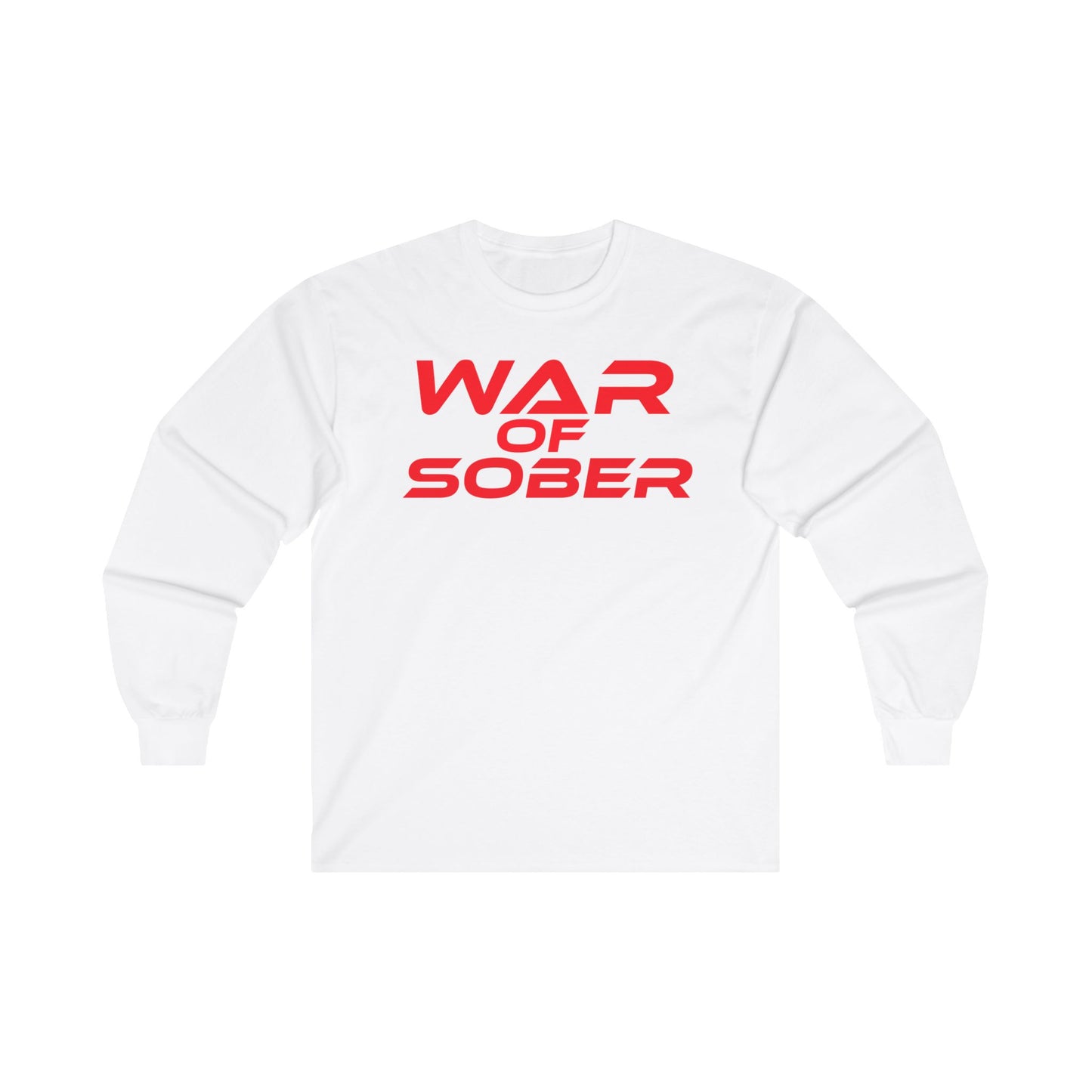 War Of Sober - Unisex Ultra Cotton Long Sleeve Tee