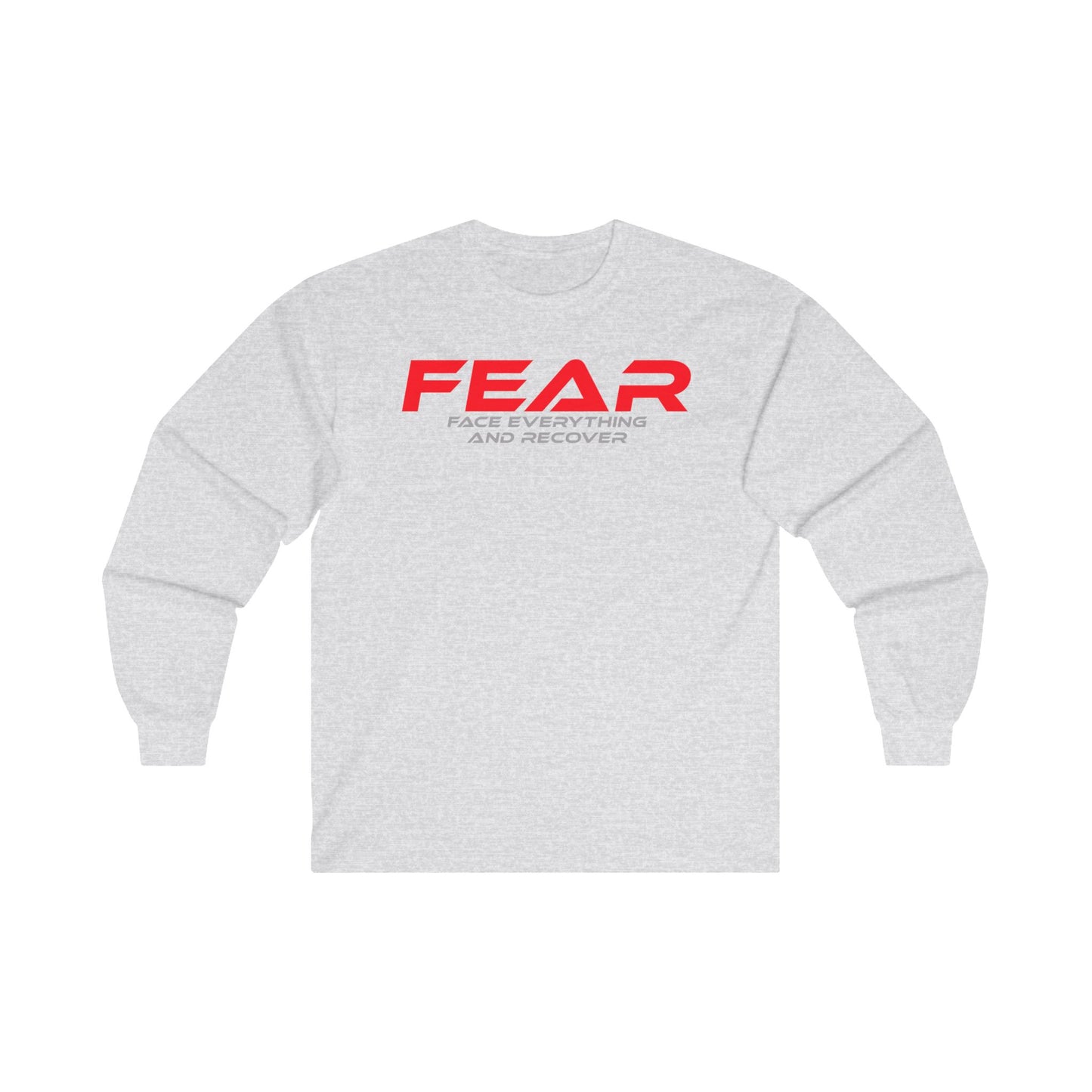 Fear - Face Everything and Recover - Unisex Long Sleeve Tee - Motivational Blue Shirt