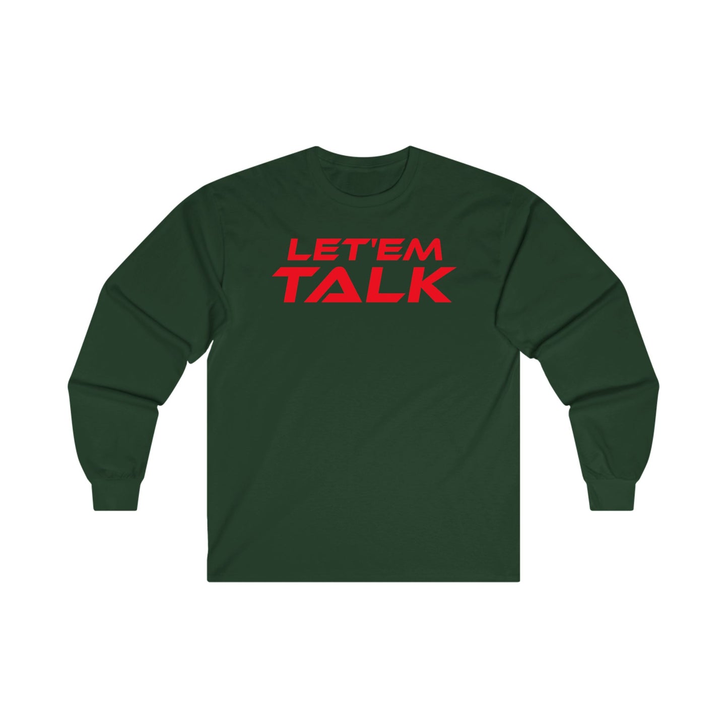 Let'em Talk - Unisex Long Sleeve Tee - Casual Statement Top for Everyday Wear