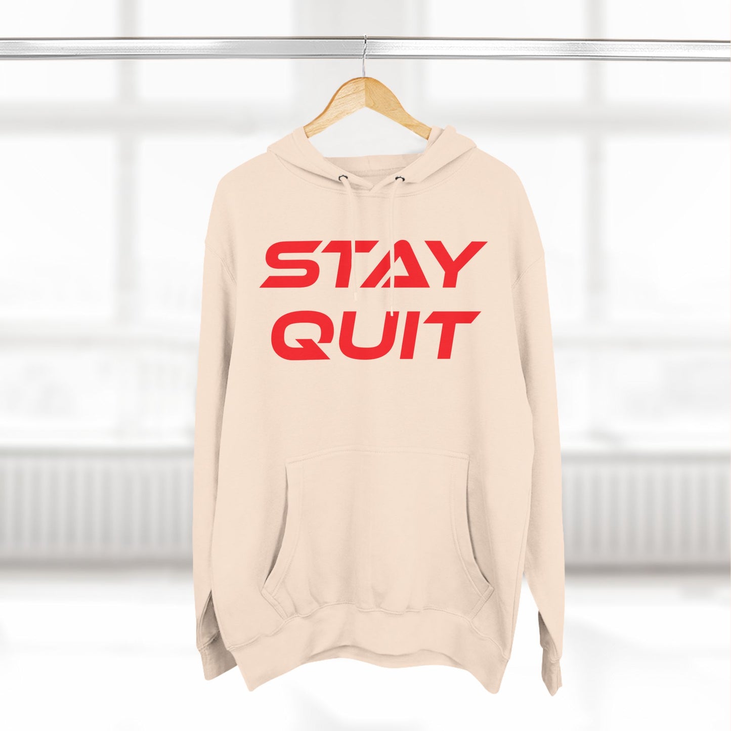 Stay Quit - Three-Panel Fleece Hoodie