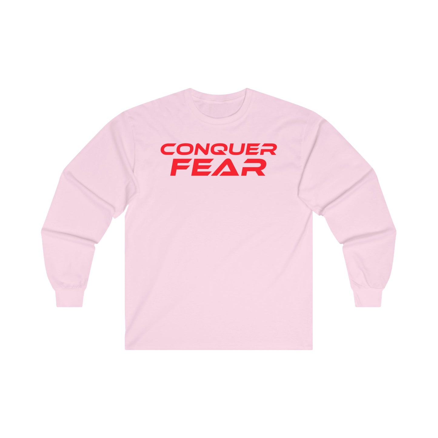 Conquer Fear - Unisex Long Sleeve Tee - Motivational Cotton Shirt