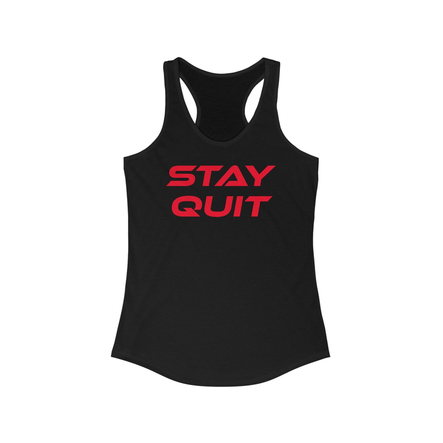 Stay Quit - Women's Ideal Racerback Tank