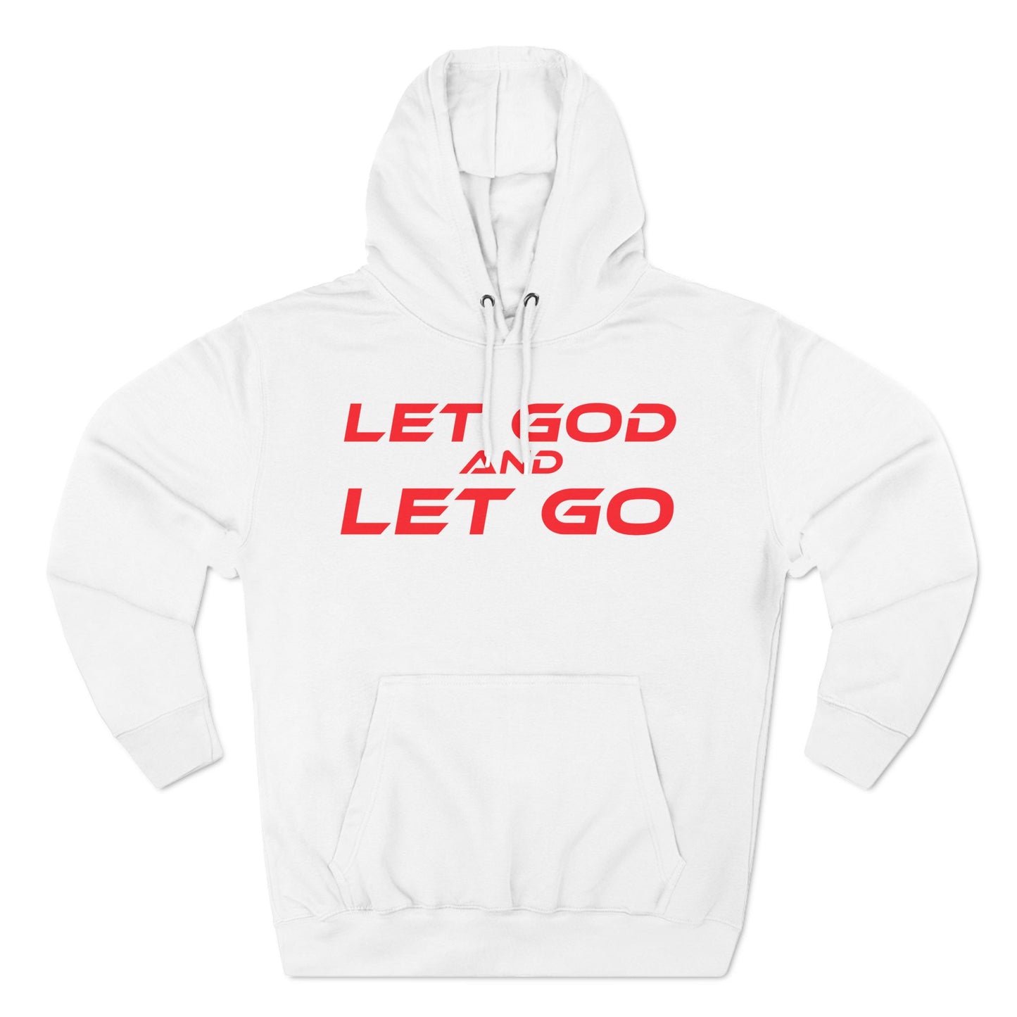 Let God, Let Go - Three-Panel Fleece Hoodie