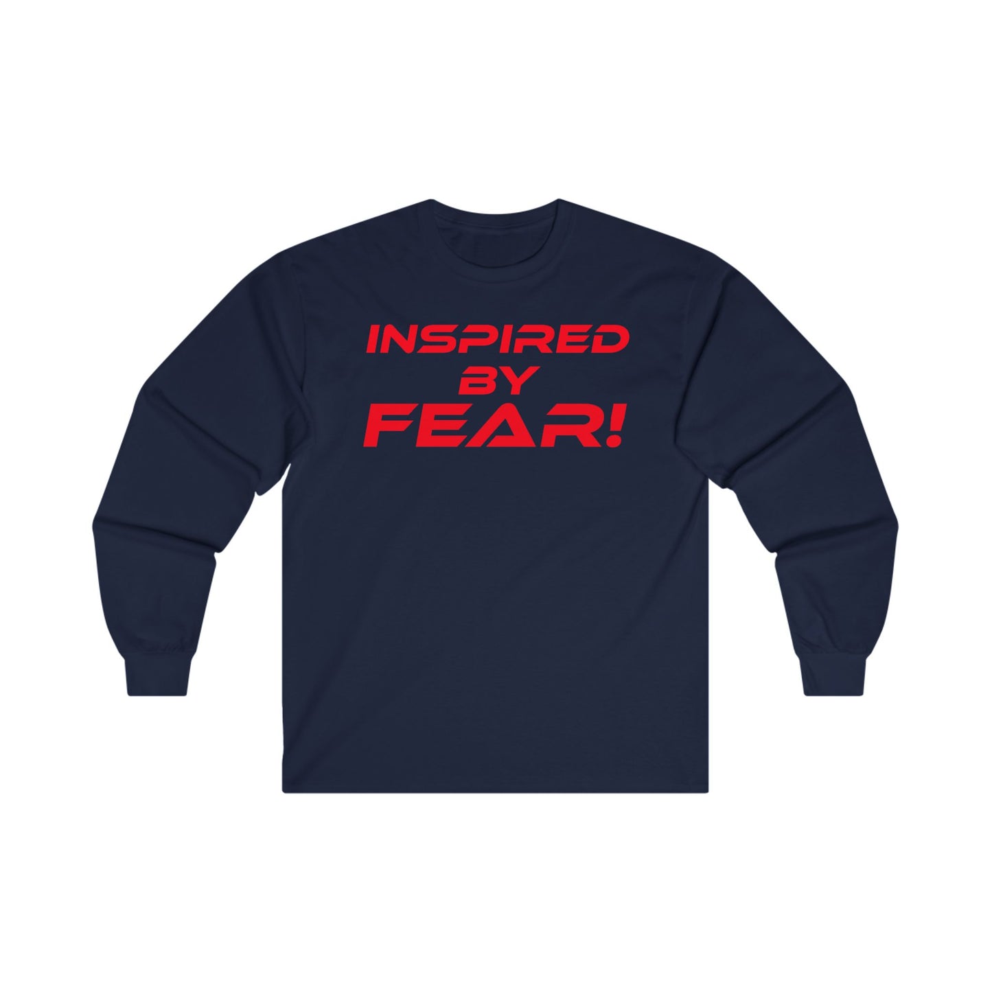 Inspired by Fear! - Unisex Ultra Cotton Long Sleeve Tee