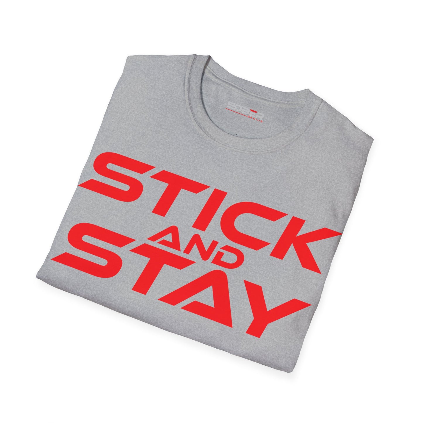 Stick and Stay - Unisex Softstyle T-Shirt