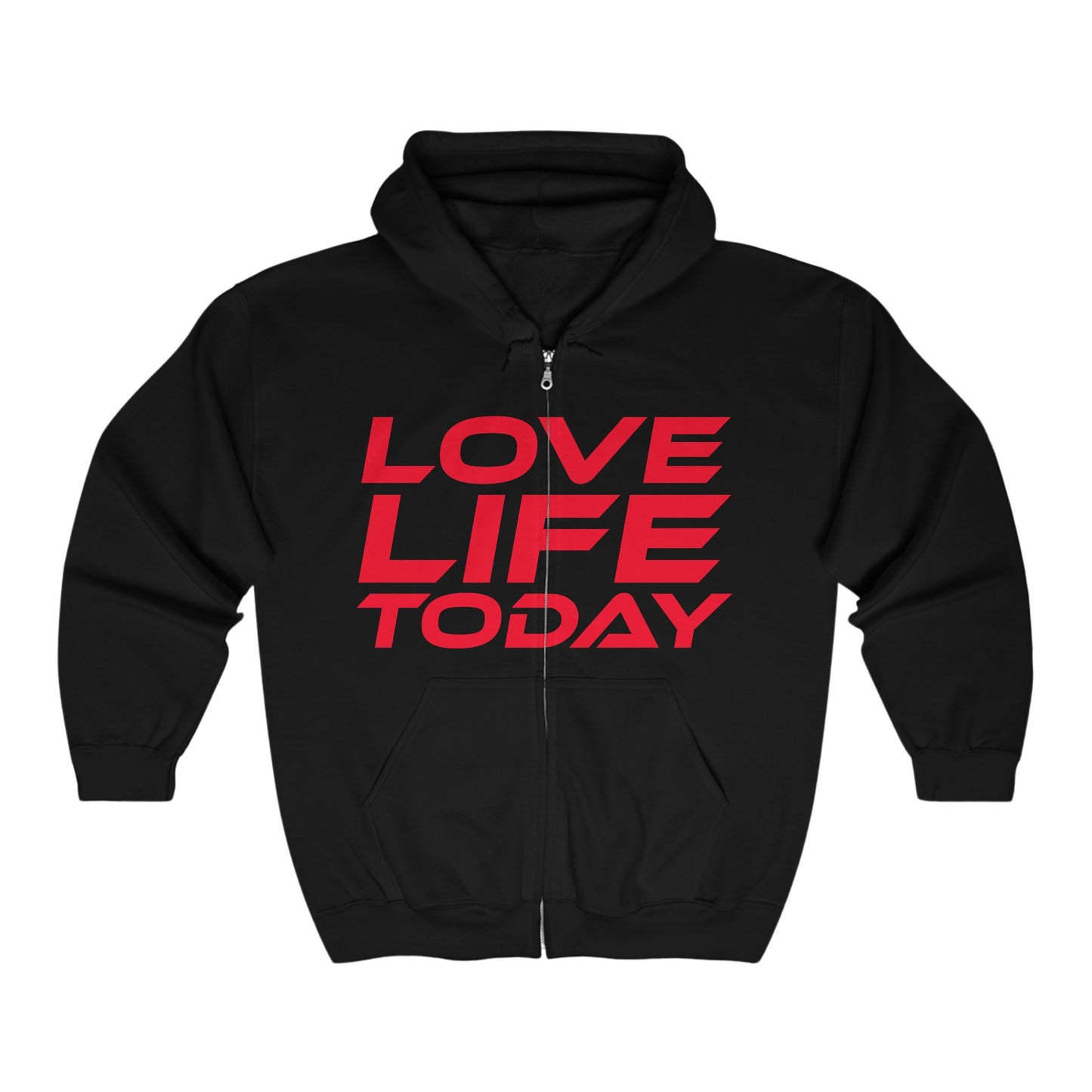 Love Life Today - Unisex Heavy Blend™ Full Zip Hooded Sweatshirt Motivational