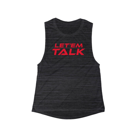 Let Em Talk - Women's Flowy Muscle Tank - Casual Comfort for Everyday Style