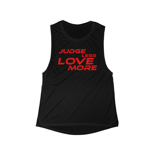 Judge Less Love More - Women's Scoop Muscle Tank - Inspirational Workout Top