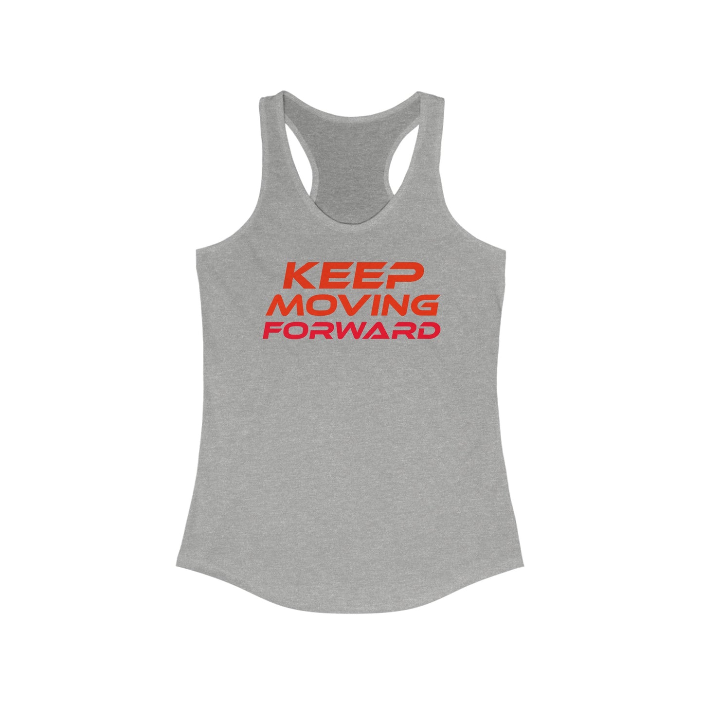 Keep Moving Forward - Women's Ideal Racerback Tank