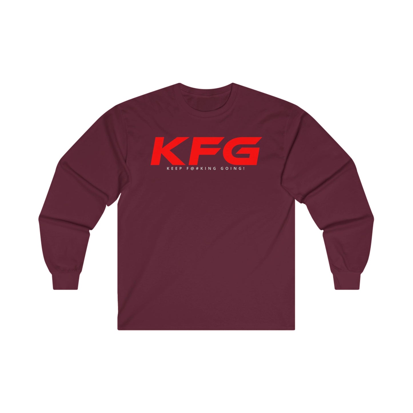 KFG Keep Fu#king Going - Unisex Ultra Cotton Long Sleeve Tee