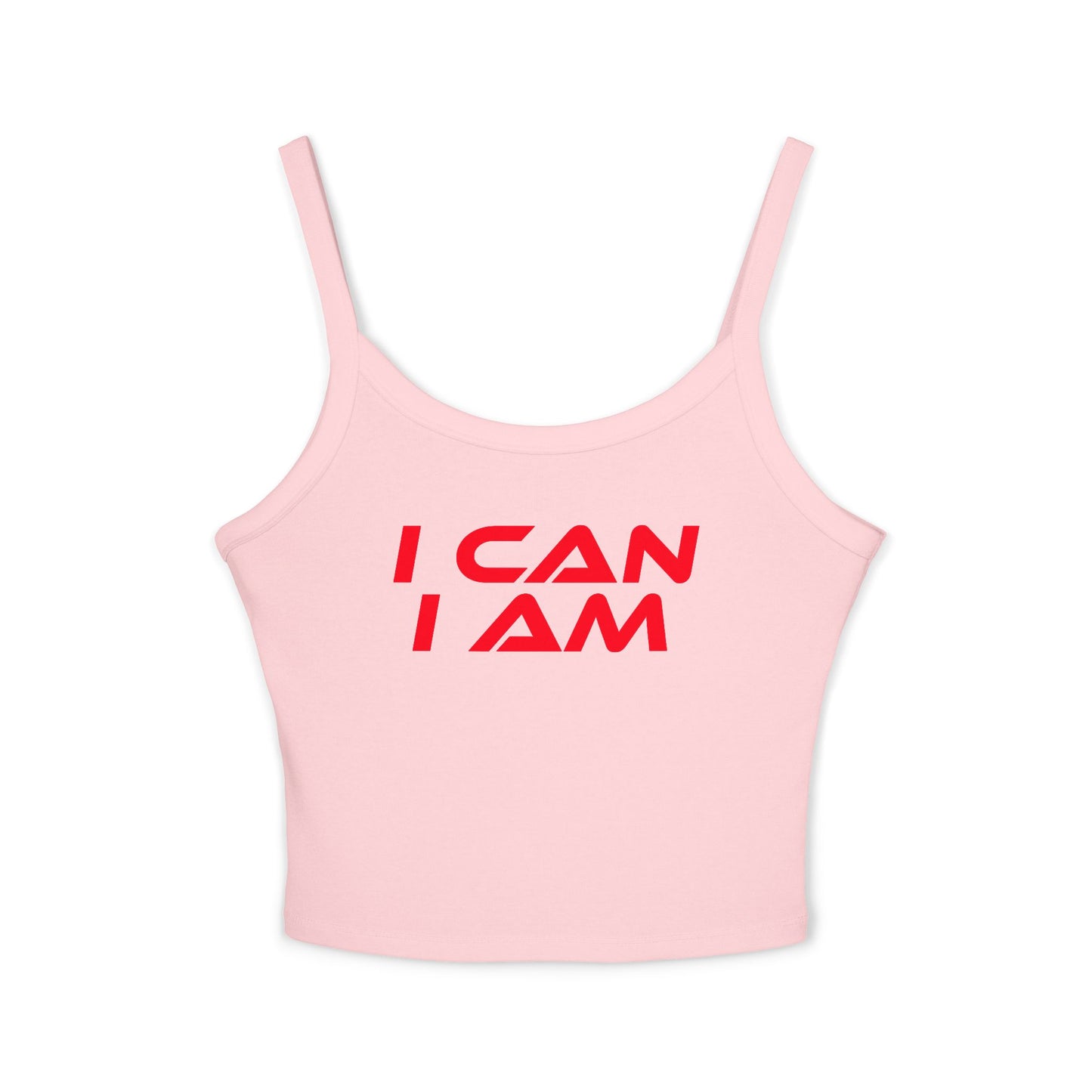 I Can I Am - Inspirational Spaghetti Strap Tank Top for Women