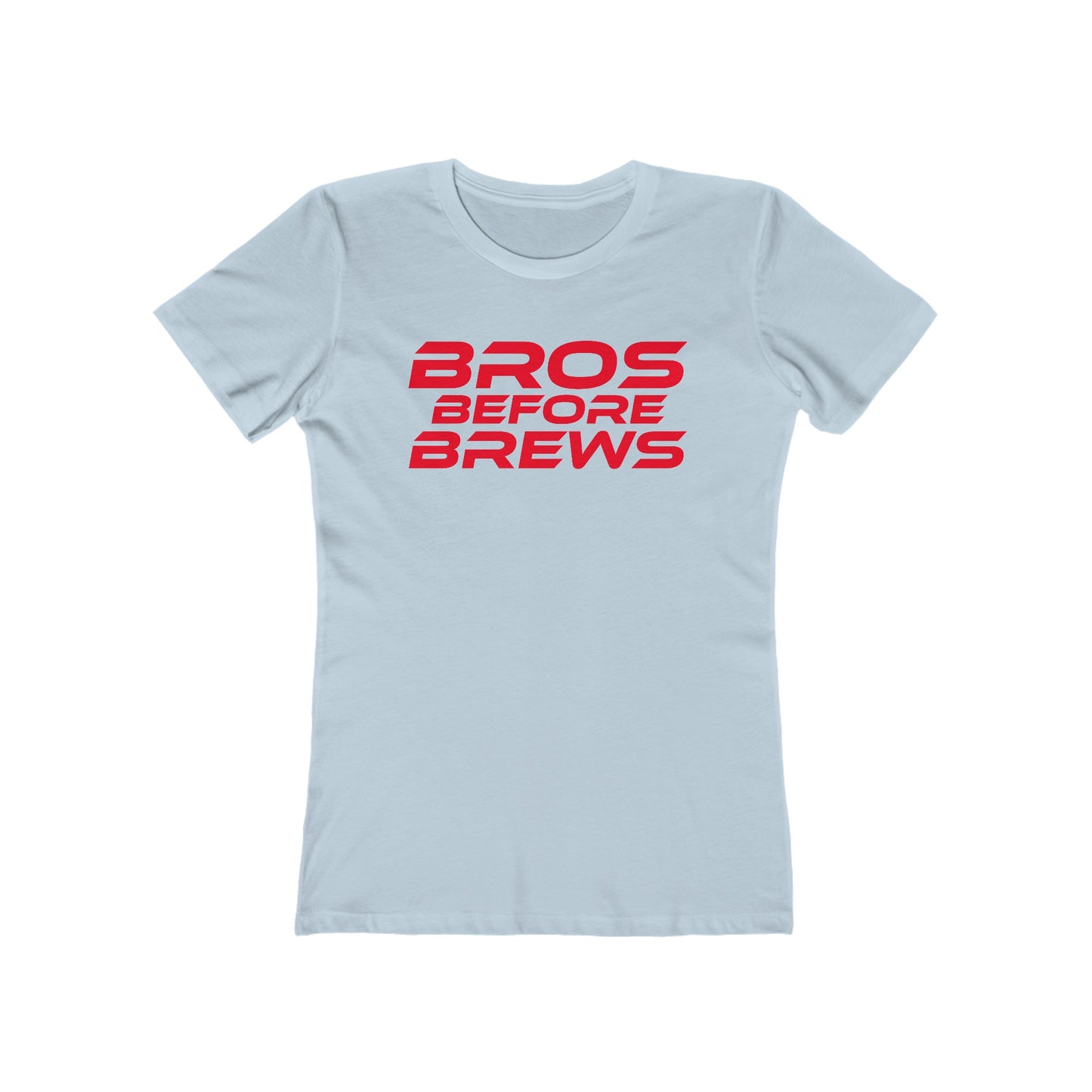 Bros Before Brews - The Boyfriend Tee for Women