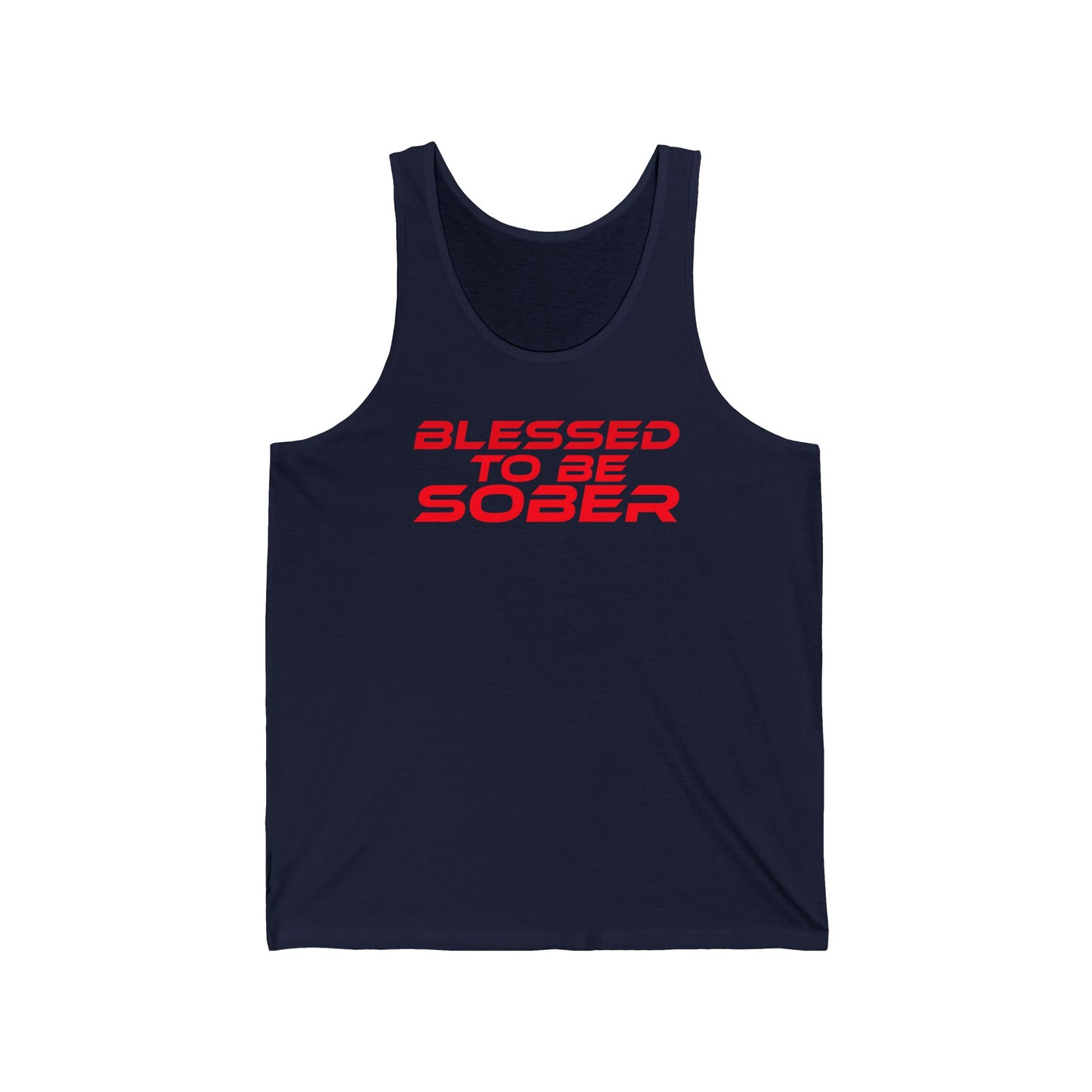 Blessed To Be Sober - Unisex Jersey Tank